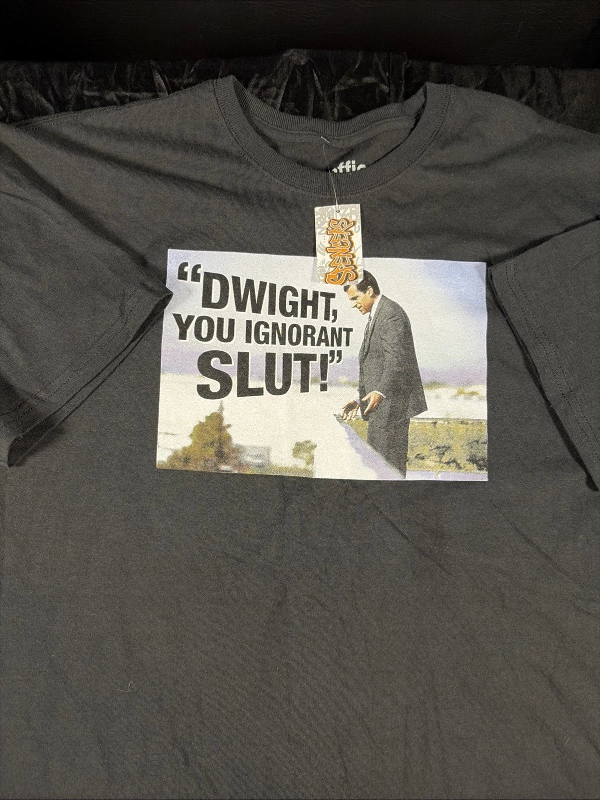 The Office Dwight You Ignorant Slut Mens XL T-shirt Unisex T-shirt, Sweatshirt, Hoodie, Long Sleeve Tee - T-Shirt, Sweatshirt, Hoodie