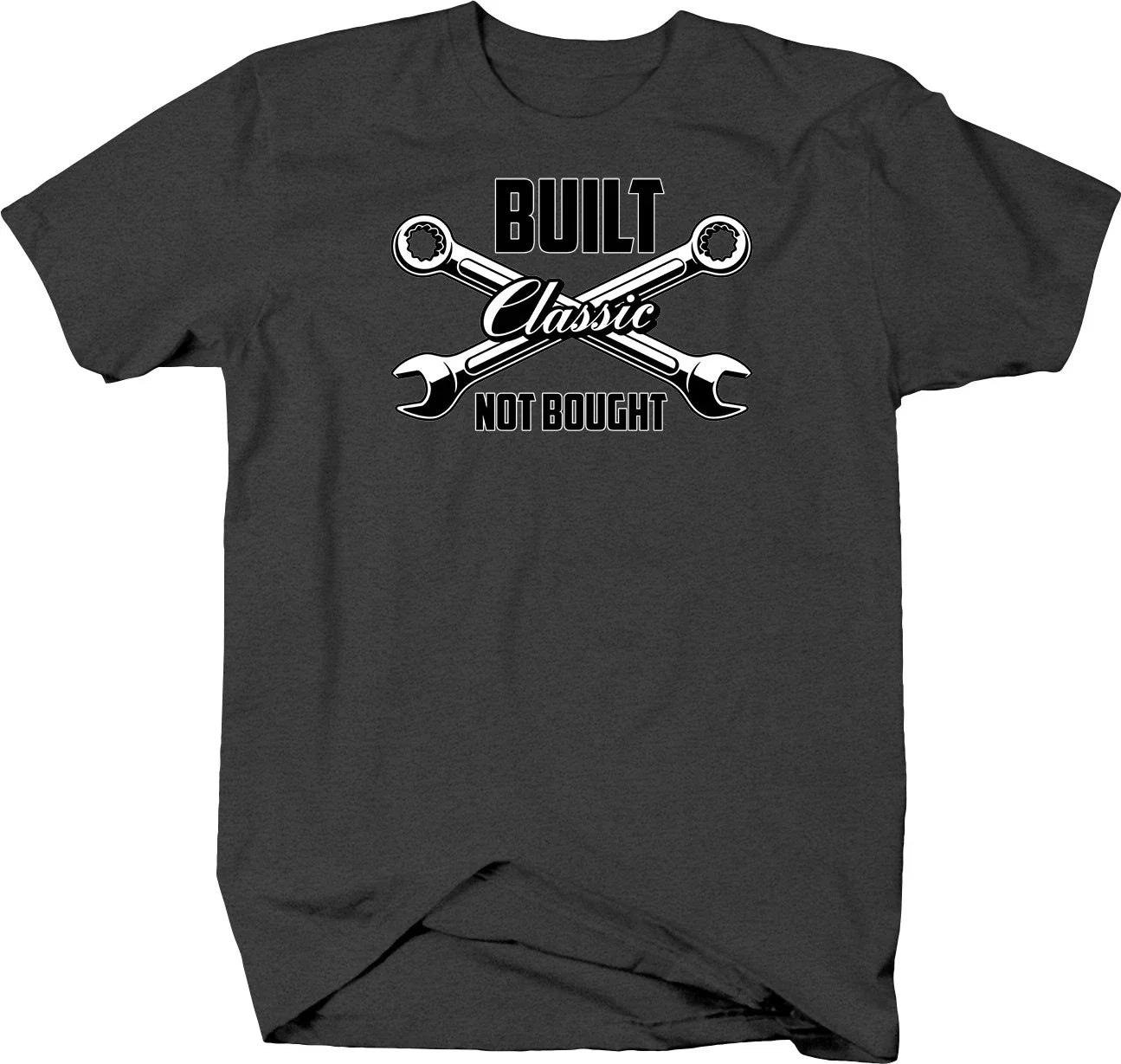 Built Not Bought Classic Hotrod Tshirt for Men Dark Gray Unisex T-shirt, Sweatshirt, Hoodie, Long Sleeve Tee - T-Shirt, Sweatshirt, Hoodie