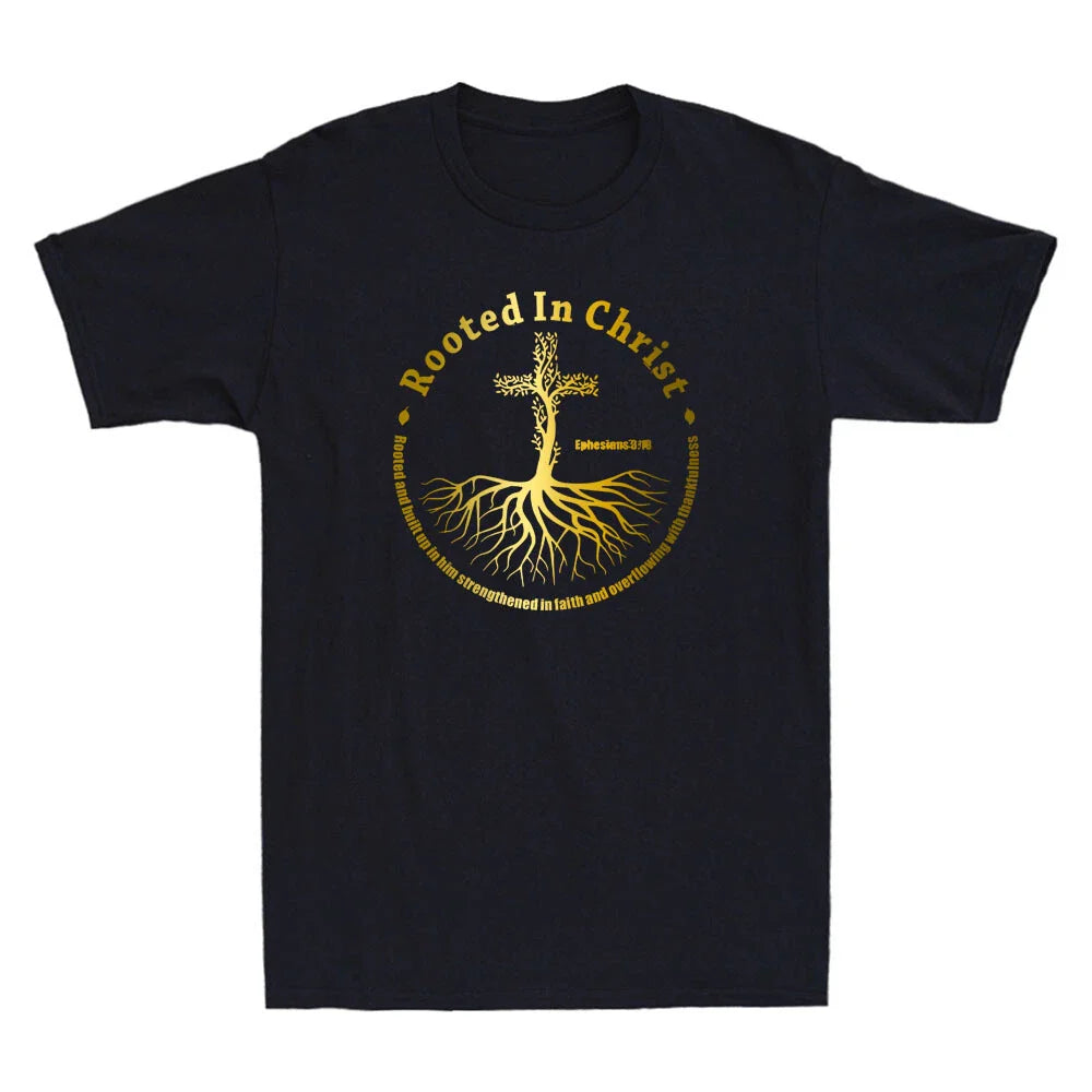 Rooted In Christ Jesus Cross Pray Bible Verse Christian Golden Print Men T-Shirt Unisex T-shirt, Sweatshirt, Hoodie, Long Sleeve Tee - T-Shirt, Sweatshirt, Hoodie