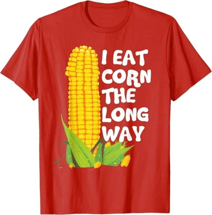 I Eat Corn The Long Way Funny Embarrassing Inappropriate T-Shirt Unisex T-shirt, Sweatshirt, Hoodie, Long Sleeve Tee - T-Shirt, Sweatshirt, Hoodie