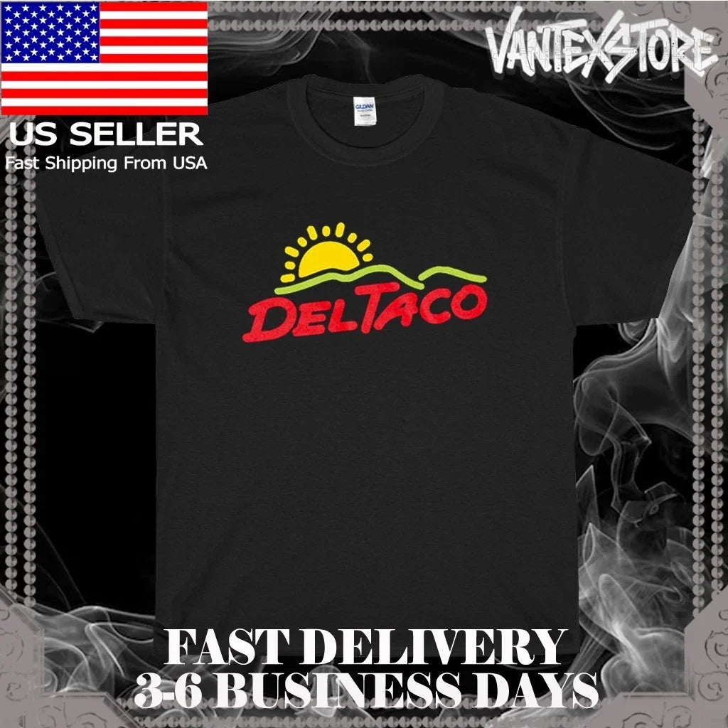 NEW SHIRT DEL TACO MEXICAN FAST FOOD LOGO T-SHIRT FUNNY AMERICAN USA SIZE S-5XL Unisex T-shirt, Sweatshirt, Hoodie, Long Sleeve Tee - T-Shirt, Sweatshirt, Hoodie