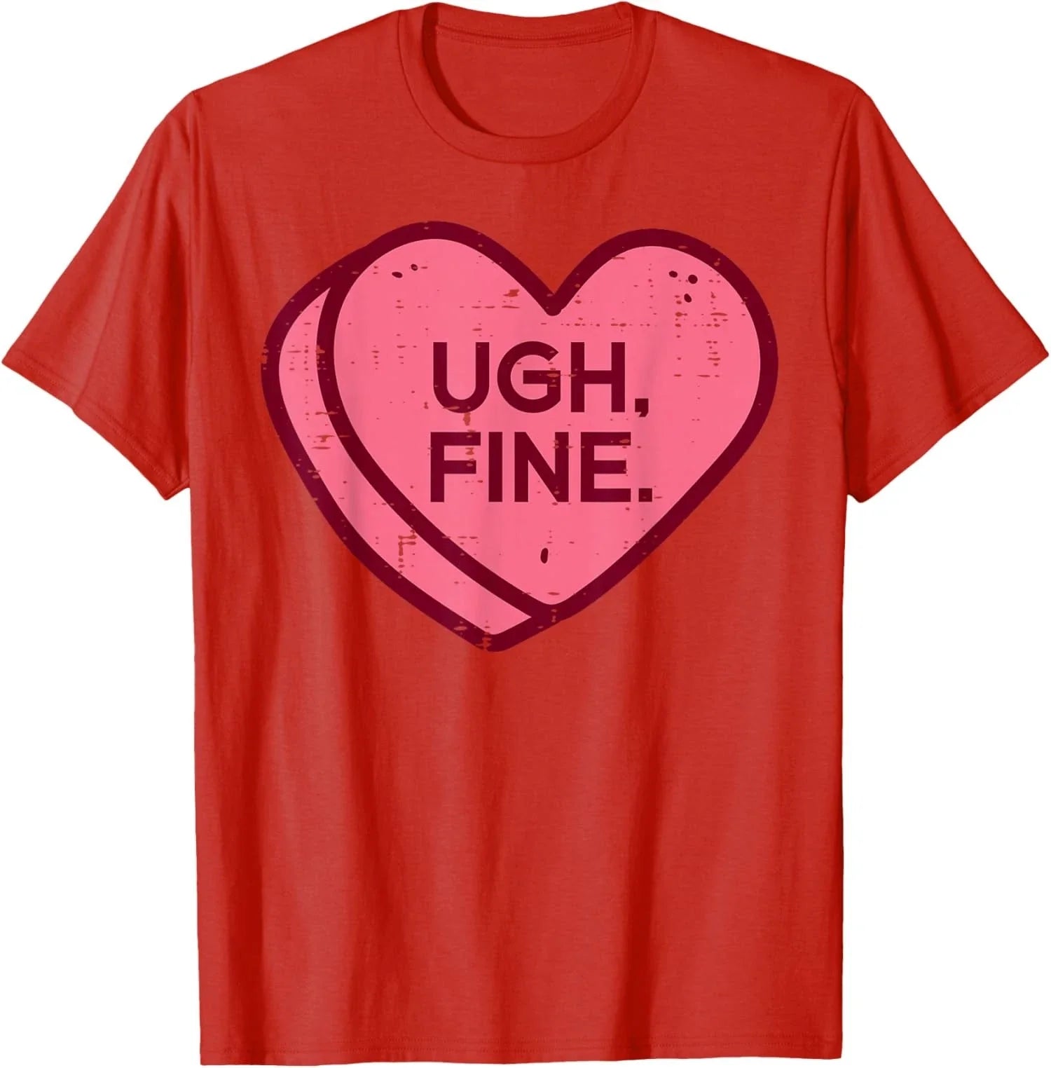 Anti Valentines Day - Candy Ugh Fine Heart Funny Meme Unisex T-Shirt Unisex T-shirt, Sweatshirt, Hoodie, Long Sleeve Tee - T-Shirt, Sweatshirt, Hoodie