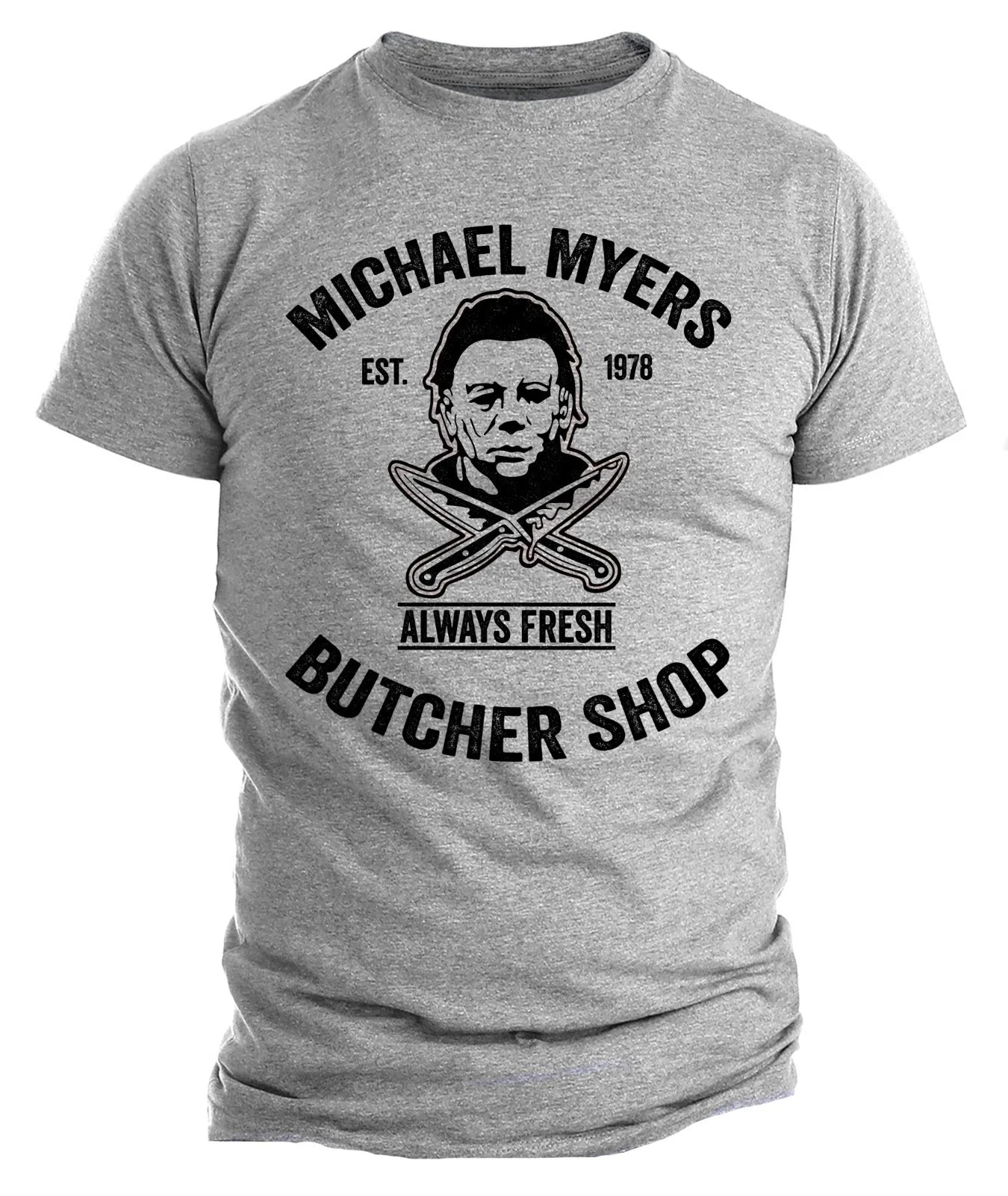 Michael Myers Butcher Shop T-shirt, Halloween Shirt, Funny Horror Movie Shirt Unisex T-shirt, Sweatshirt, Hoodie, Long Sleeve Tee - T-Shirt, Sweatshirt, Hoodie