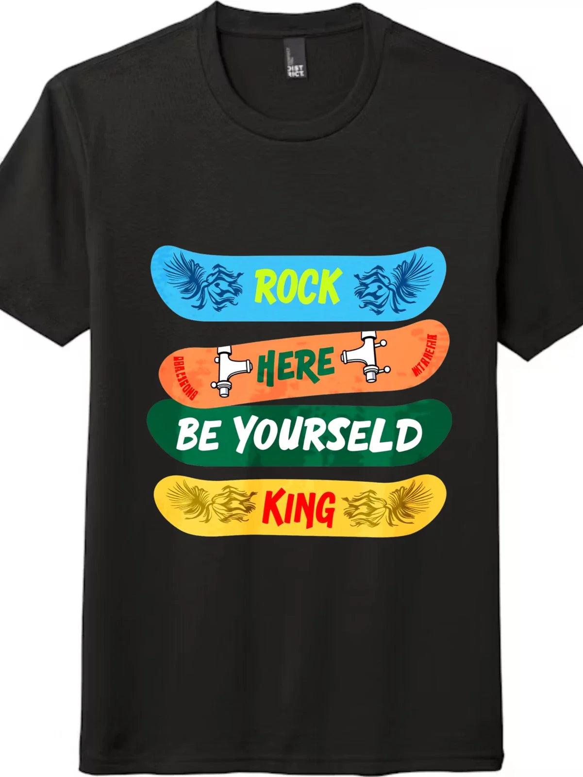 Rock Here Be Yourself King Skateboard T-Shirt Skater Streetwear Graphic Tee Unisex T-shirt, Sweatshirt, Hoodie, Long Sleeve Tee - T-Shirt, Sweatshirt, Hoodie