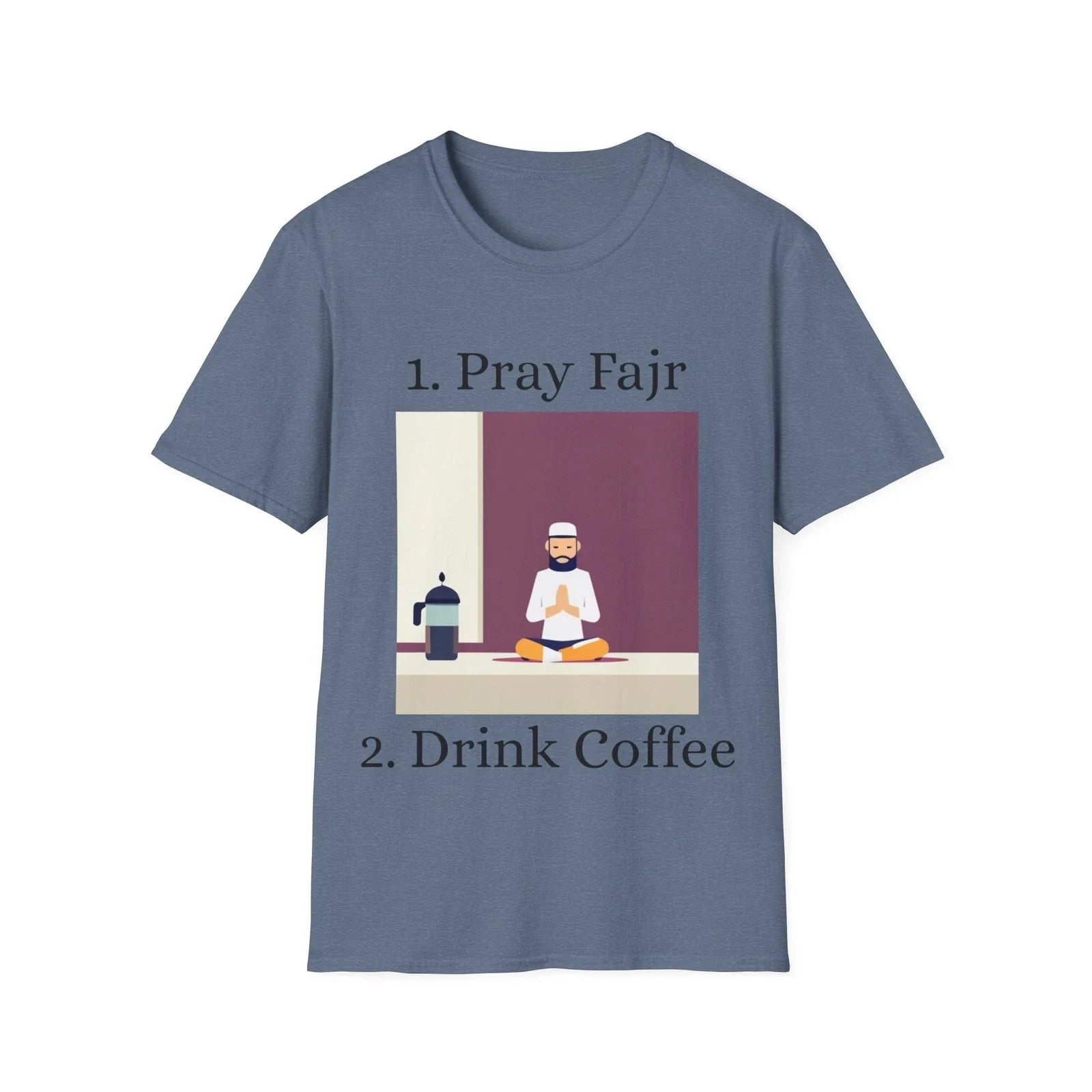 Pray Fajr, Drink Coffee Unisex Softstyle Muslim T-Shirt Unisex T-shirt, Sweatshirt, Hoodie, Long Sleeve Tee - T-Shirt, Sweatshirt, Hoodie