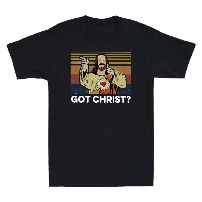 Men's T-Shirt Cotton Got Comedy Christ Jesus Christ? Tee Film Funny Buddy Black Unisex T-shirt, Sweatshirt, Hoodie, Long Sleeve Tee - T-Shirt, Sweatshirt, Hoodie