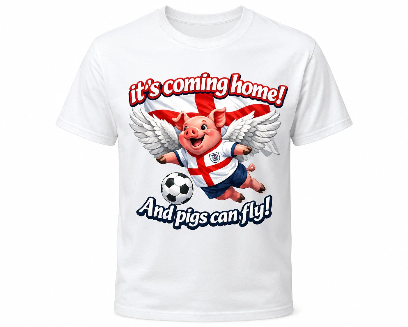 It's Coming Home and Pigs Can Fly Funny England Football T-Shirt World Cup 2026 Unisex T-shirt, Sweatshirt, Hoodie, Long Sleeve Tee - T-Shirt, Sweatshirt, Hoodie