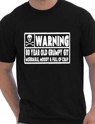 80 Year Old Git Mens Funny 80th Birthday Gift Fathers Day T-Shirt Size S-XXL Unisex T-shirt, Sweatshirt, Hoodie, Long Sleeve Tee - T-Shirt, Sweatshirt, Hoodie