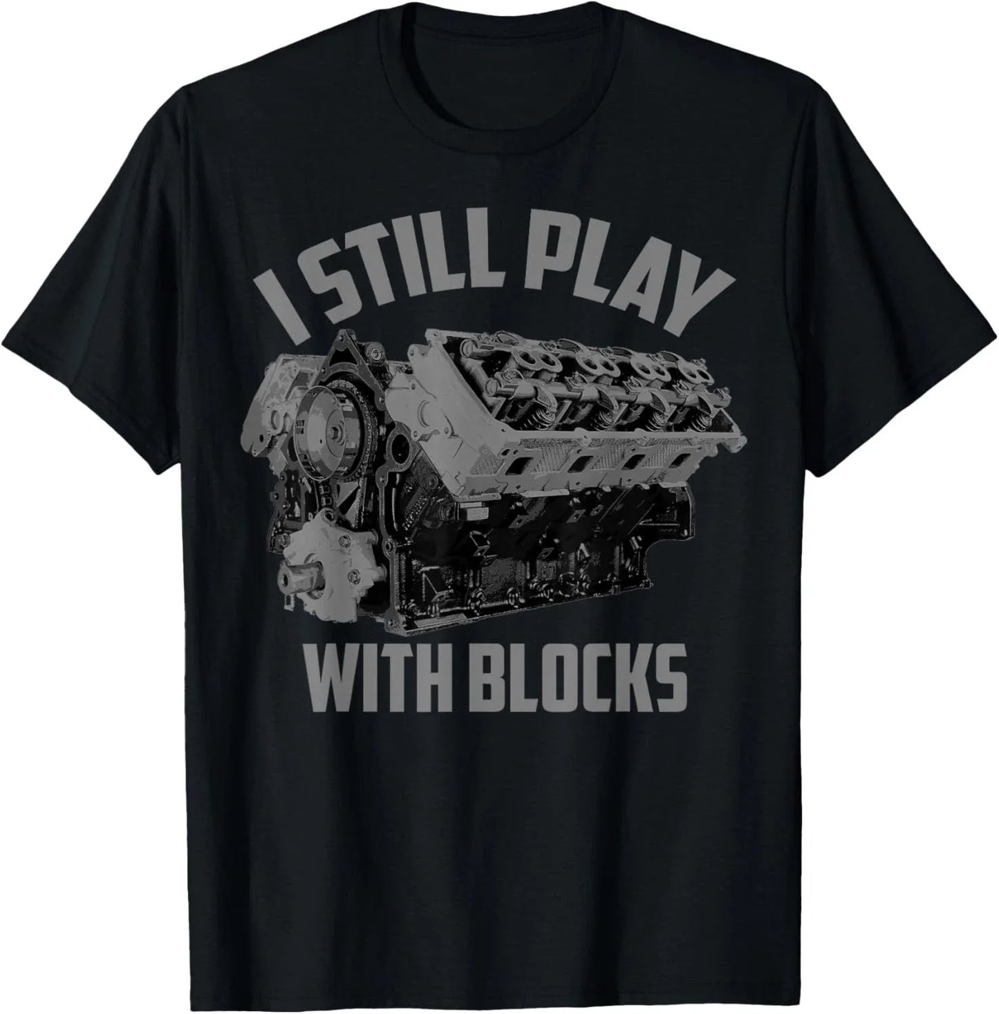 I Still Play with Blocks Racing Shirt _ Maintenance Man Gift Unisex T-Shirt Unisex T-shirt, Sweatshirt, Hoodie, Long Sleeve Tee - T-Shirt, Sweatshirt, Hoodie