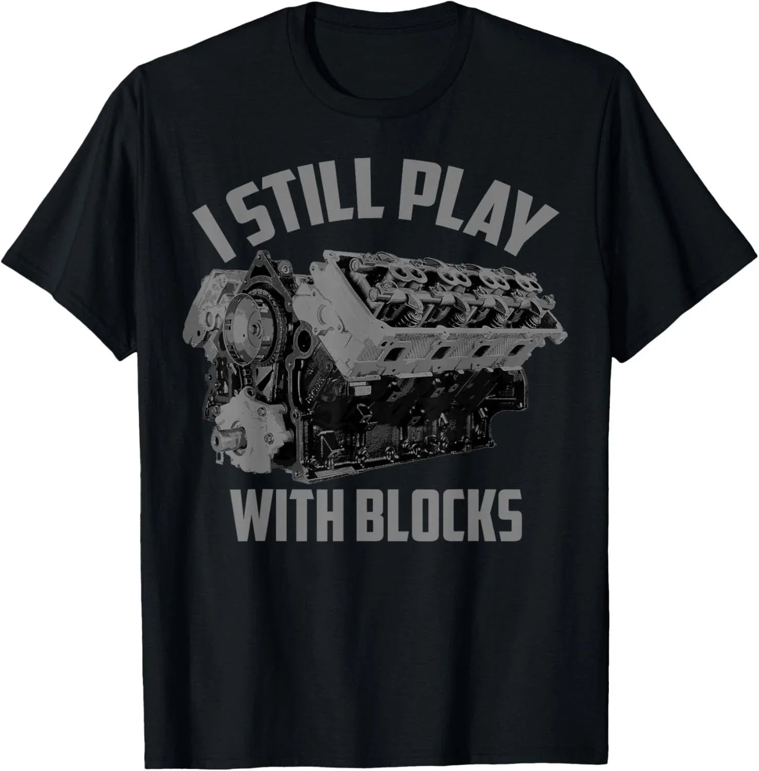 I Still Play with Blocks Racing Shirt _ Maintenance Man Gift Unisex T-Shirt Unisex T-shirt, Sweatshirt, Hoodie, Long Sleeve Tee - T-Shirt, Sweatshirt, Hoodie