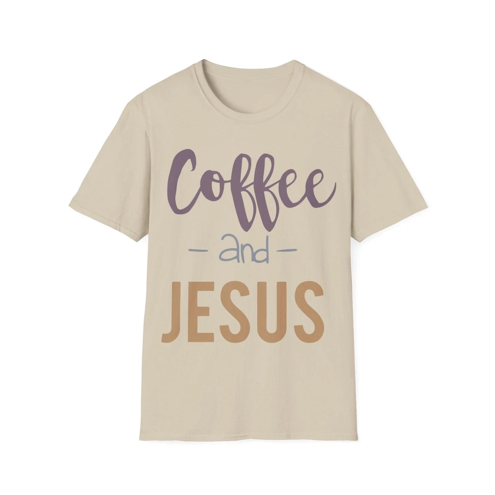 Coffee and Jesus Unisex Softstyle T-Shirt Unisex T-shirt, Sweatshirt, Hoodie, Long Sleeve Tee - T-Shirt, Sweatshirt, Hoodie