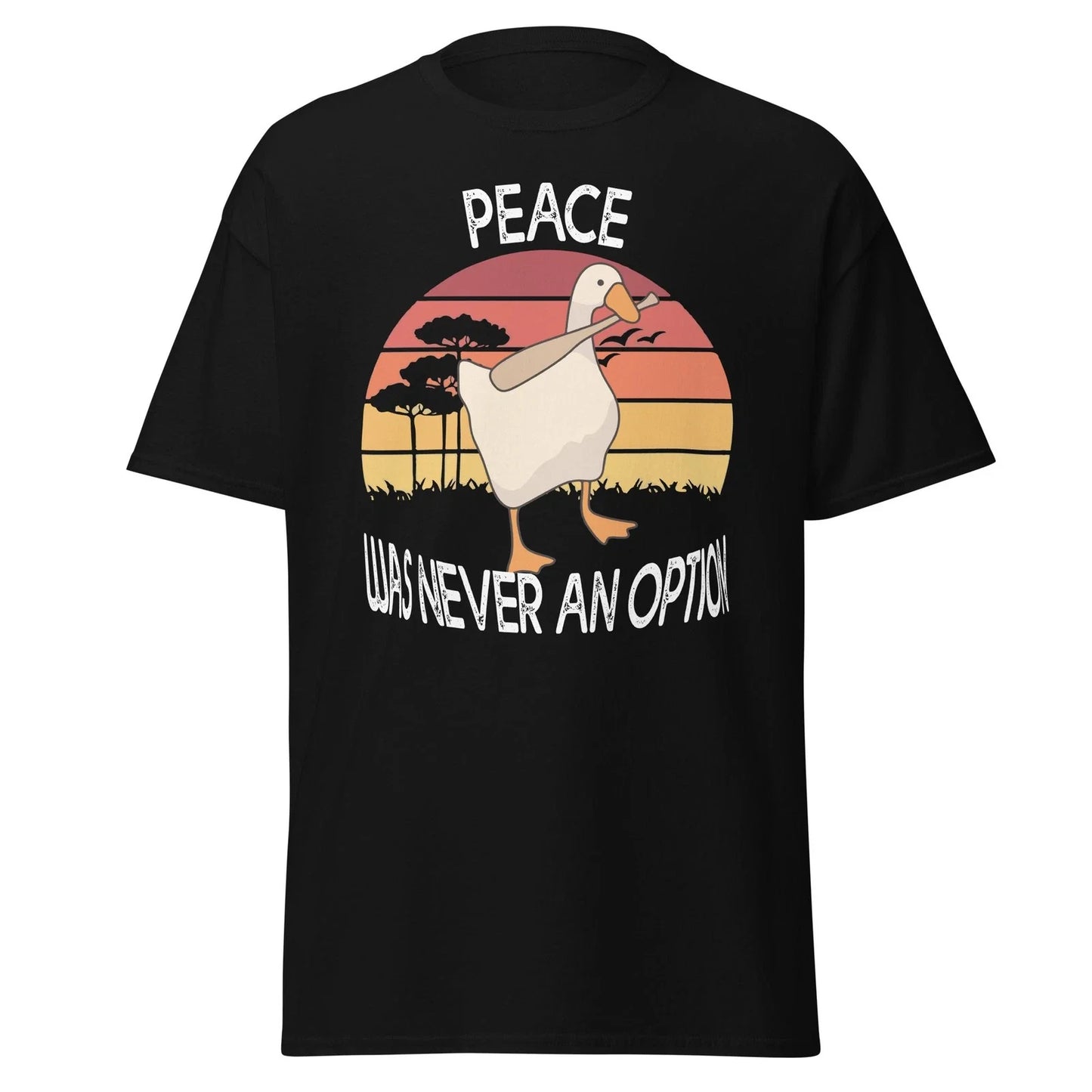 Peace Was Never An Option Funny T-Shirt Unisex T-shirt, Sweatshirt, Hoodie, Long Sleeve Tee - T-Shirt, Sweatshirt, Hoodie