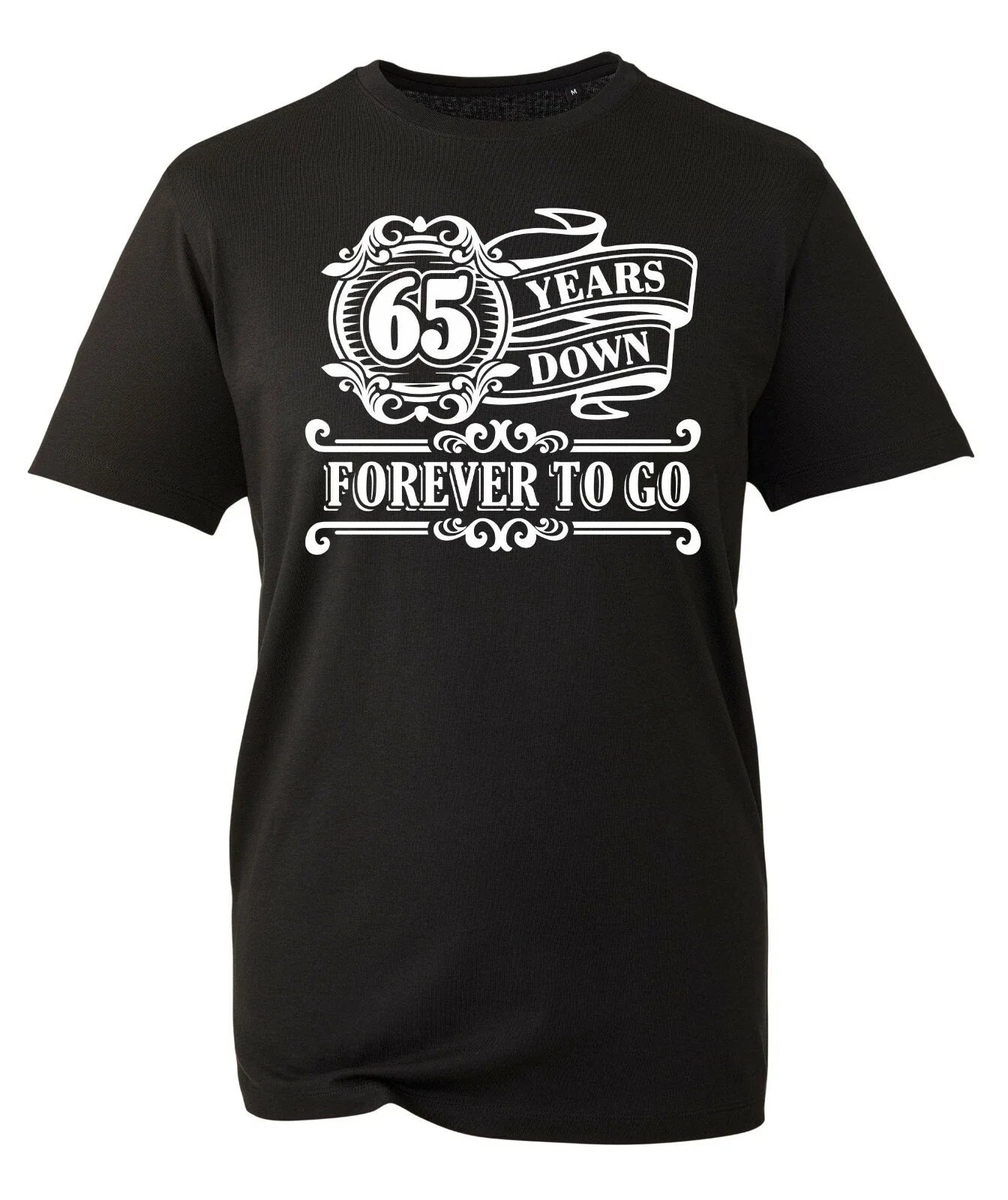 65th Birthday Gift Mens T-Shirt TShirt T Shirt 65 Years Old Down Forever To Go Unisex T-shirt, Sweatshirt, Hoodie, Long Sleeve Tee - T-Shirt, Sweatshirt, Hoodie