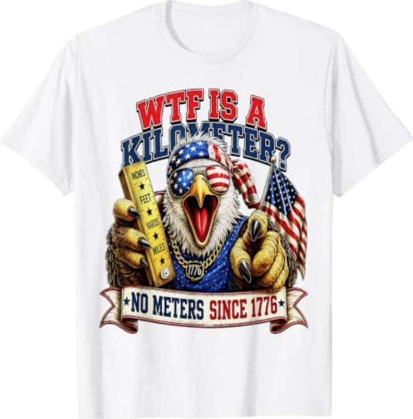 WTF is A Kilometer Funny Eagle Patriotic Humor T-Shirt Unisex T-shirt, Sweatshirt, Hoodie, Long Sleeve Tee - T-Shirt, Sweatshirt, Hoodie