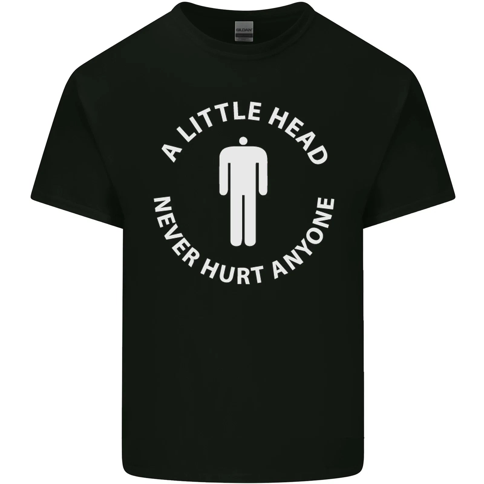 A Little Head Funny Offensive Slogan Mens Light Cotton T-Shirt Unisex T-shirt, Sweatshirt, Hoodie, Long Sleeve Tee - T-Shirt, Sweatshirt, Hoodie