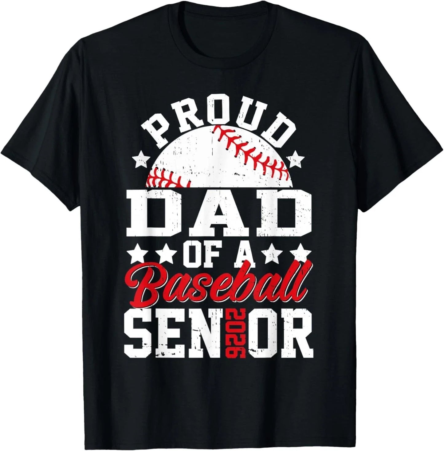 Proud Dad of Baseball Senior 2026 Shirt Graduation Baseball Dad Gift Tee Unisex T-shirt, Sweatshirt, Hoodie, Long Sleeve Tee - T-Shirt, Sweatshirt, Hoodie