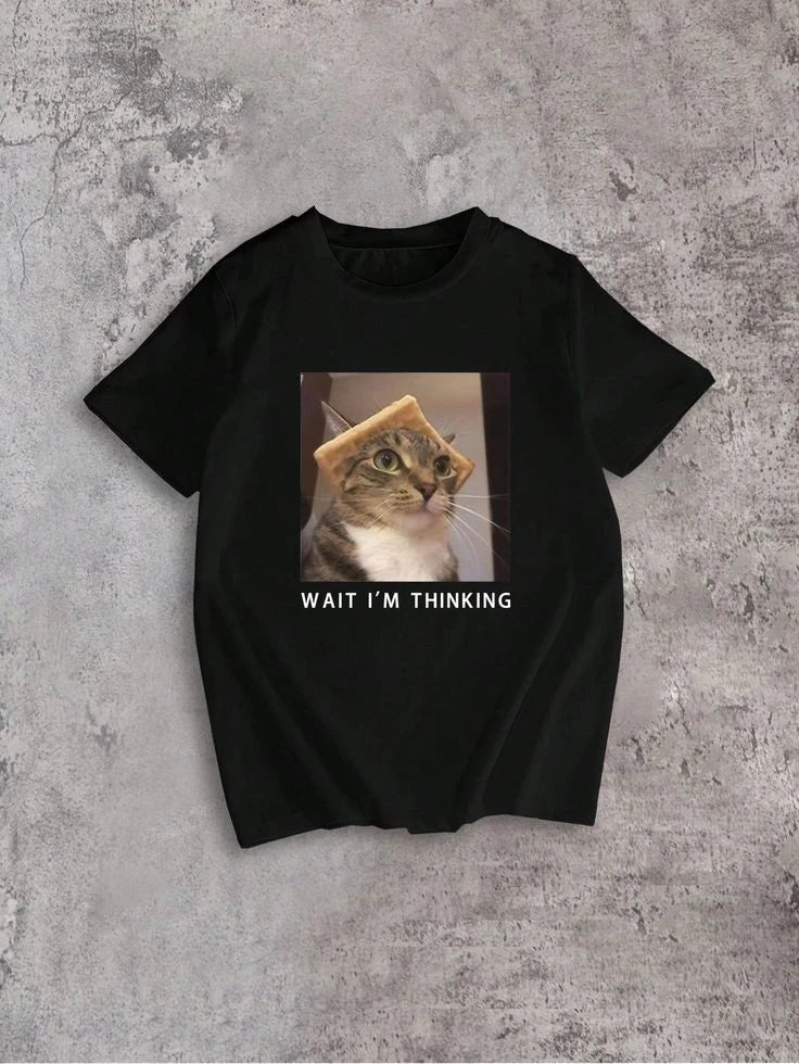 Wait Im Thinking Cat Meme Funny Graphic T shirt Unisex T-shirt, Sweatshirt, Hoodie, Long Sleeve Tee - T-Shirt, Sweatshirt, Hoodie