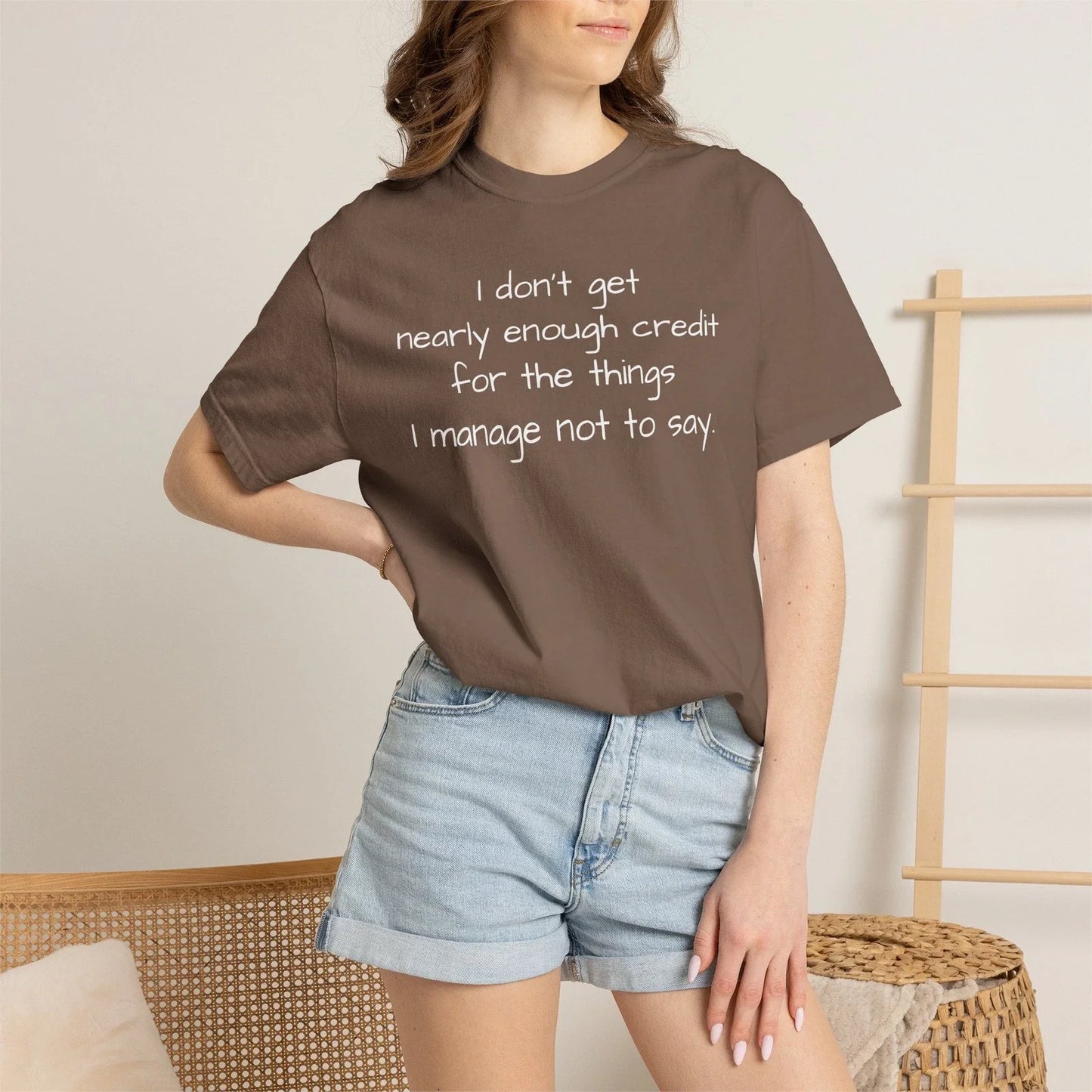 I Don't Get Nearly Enough Credit for the Things I Manage Not to Say T-Shirt Unisex T-shirt, Sweatshirt, Hoodie, Long Sleeve Tee - T-Shirt, Sweatshirt, Hoodie