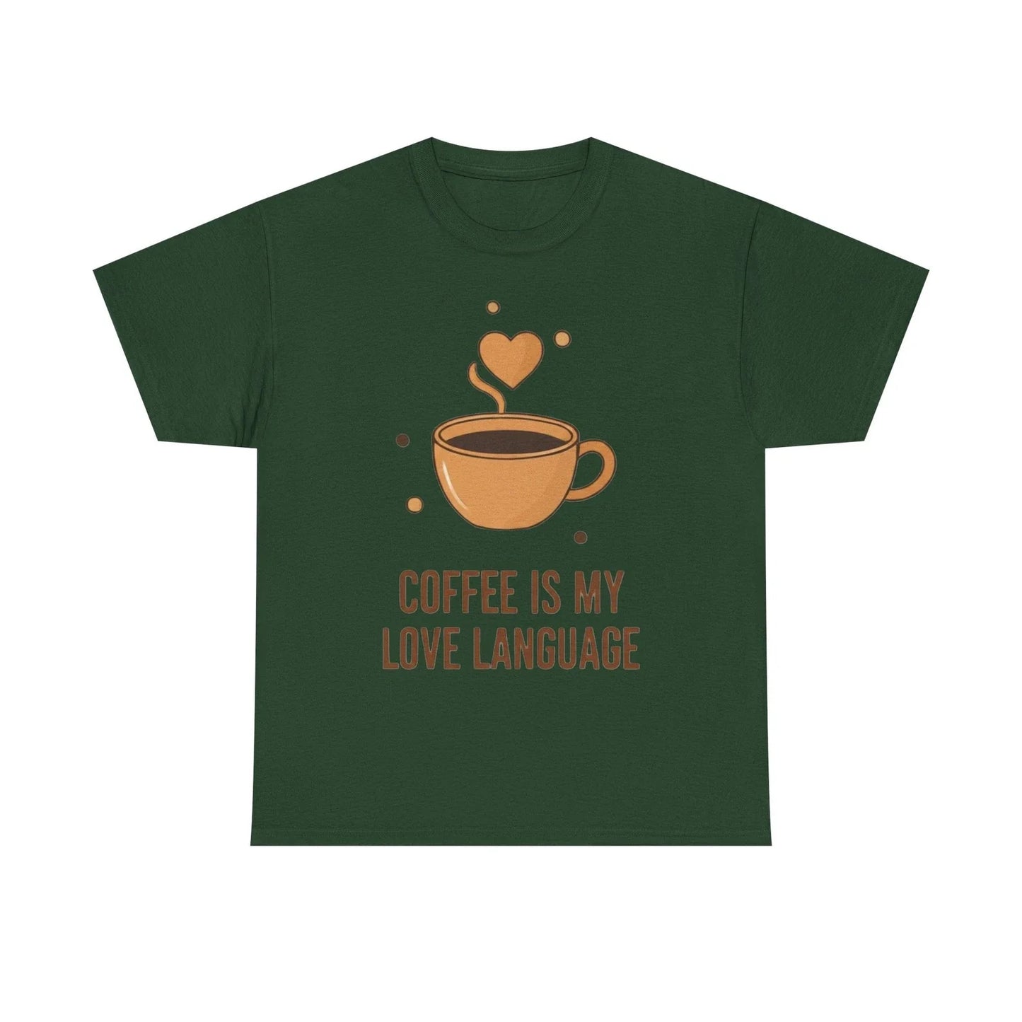 Coffee Is My Love Language T-Shirt | Coffee Cup Illustration Unisex T-shirt, Sweatshirt, Hoodie, Long Sleeve Tee - T-Shirt, Sweatshirt, Hoodie