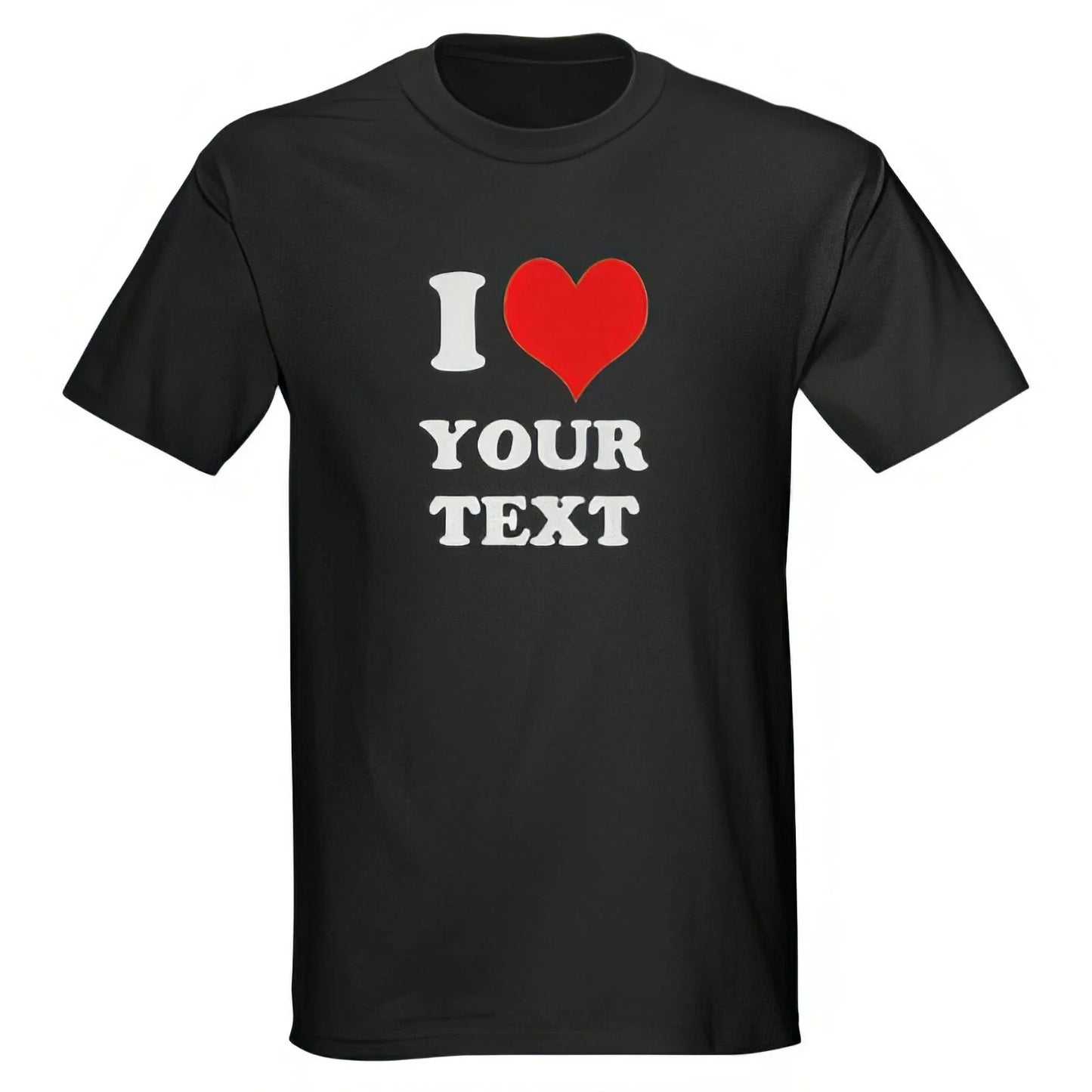 Personalised I Love Heart T-Shirt | Custom Name Printed Unisex Adult Tee Unisex T-shirt, Sweatshirt, Hoodie, Long Sleeve Tee - T-Shirt, Sweatshirt, Hoodie