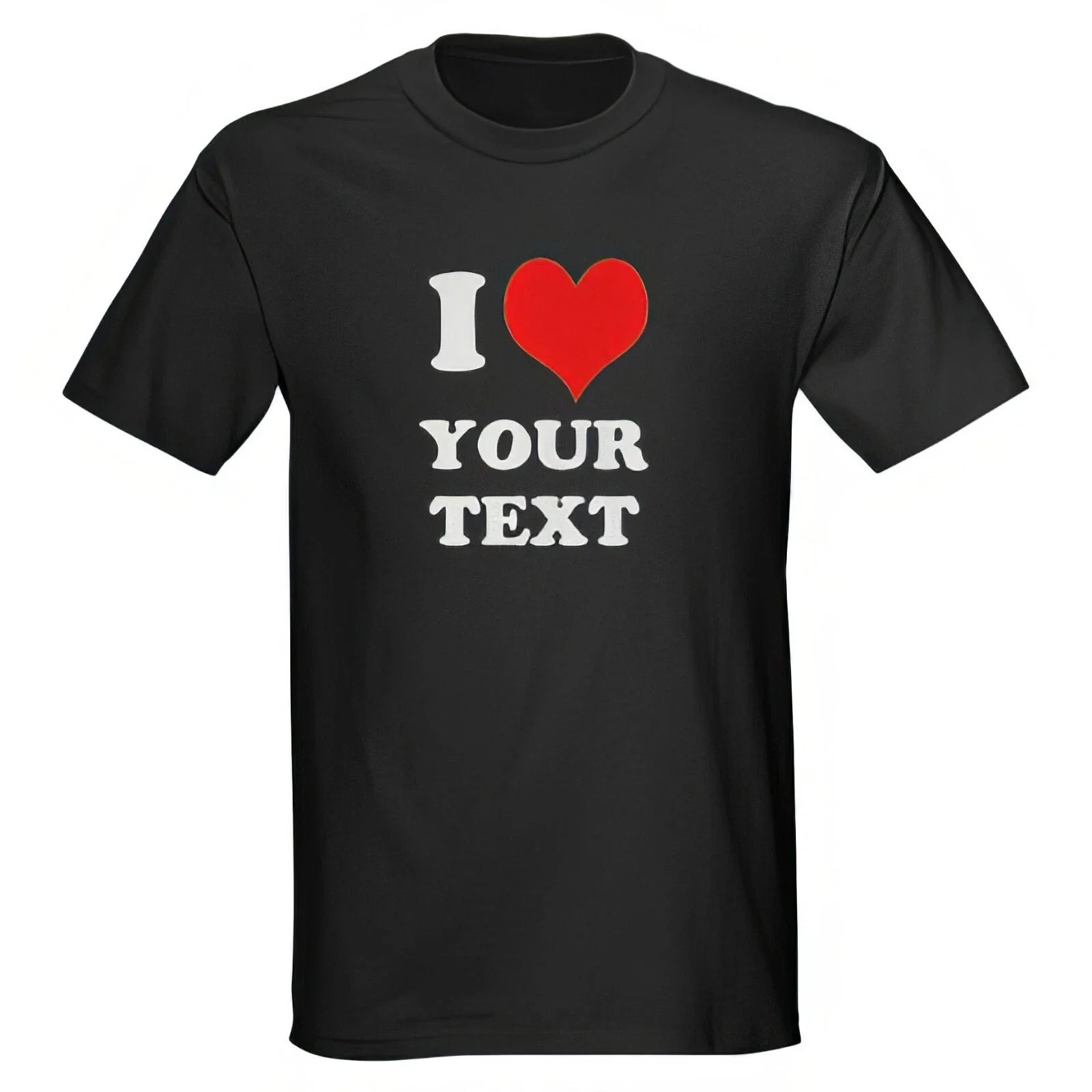 Personalised I Love Heart T-Shirt | Custom Name Printed Unisex Adult Tee Unisex T-shirt, Sweatshirt, Hoodie, Long Sleeve Tee - T-Shirt, Sweatshirt, Hoodie
