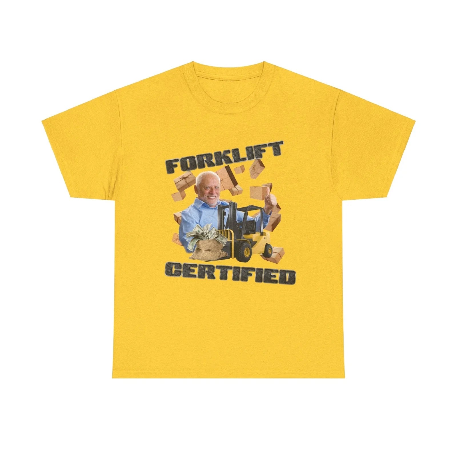 Forklift Certified T-Shirt Funny Forklift Shirt Oddly Specific Weird Meme TShirt Unisex T-shirt, Sweatshirt, Hoodie, Long Sleeve Tee - T-Shirt, Sweatshirt, Hoodie