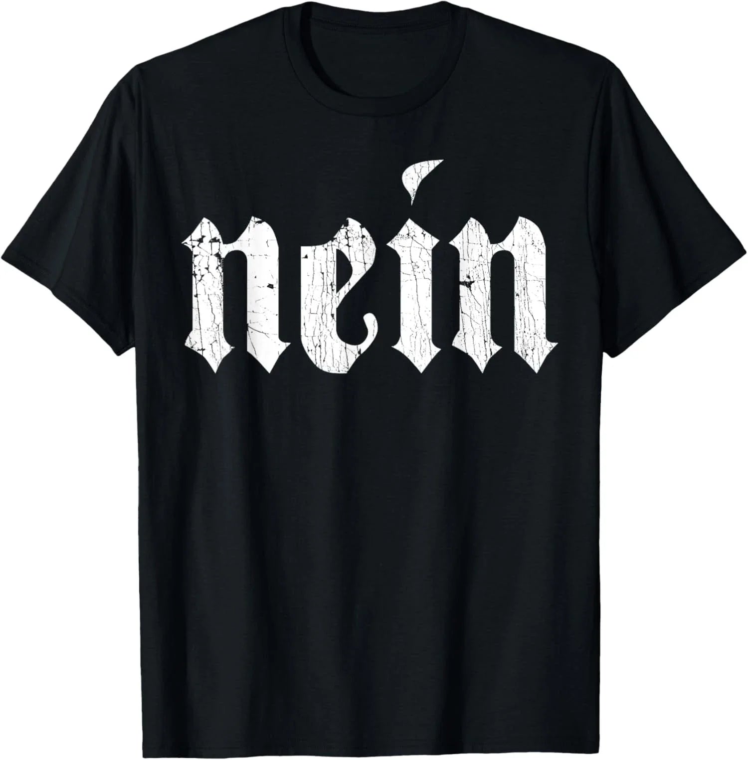 Nein German Saying No Funny Deutschland Vintage Unisex T-Shirt Unisex T-shirt, Sweatshirt, Hoodie, Long Sleeve Tee - T-Shirt, Sweatshirt, Hoodie