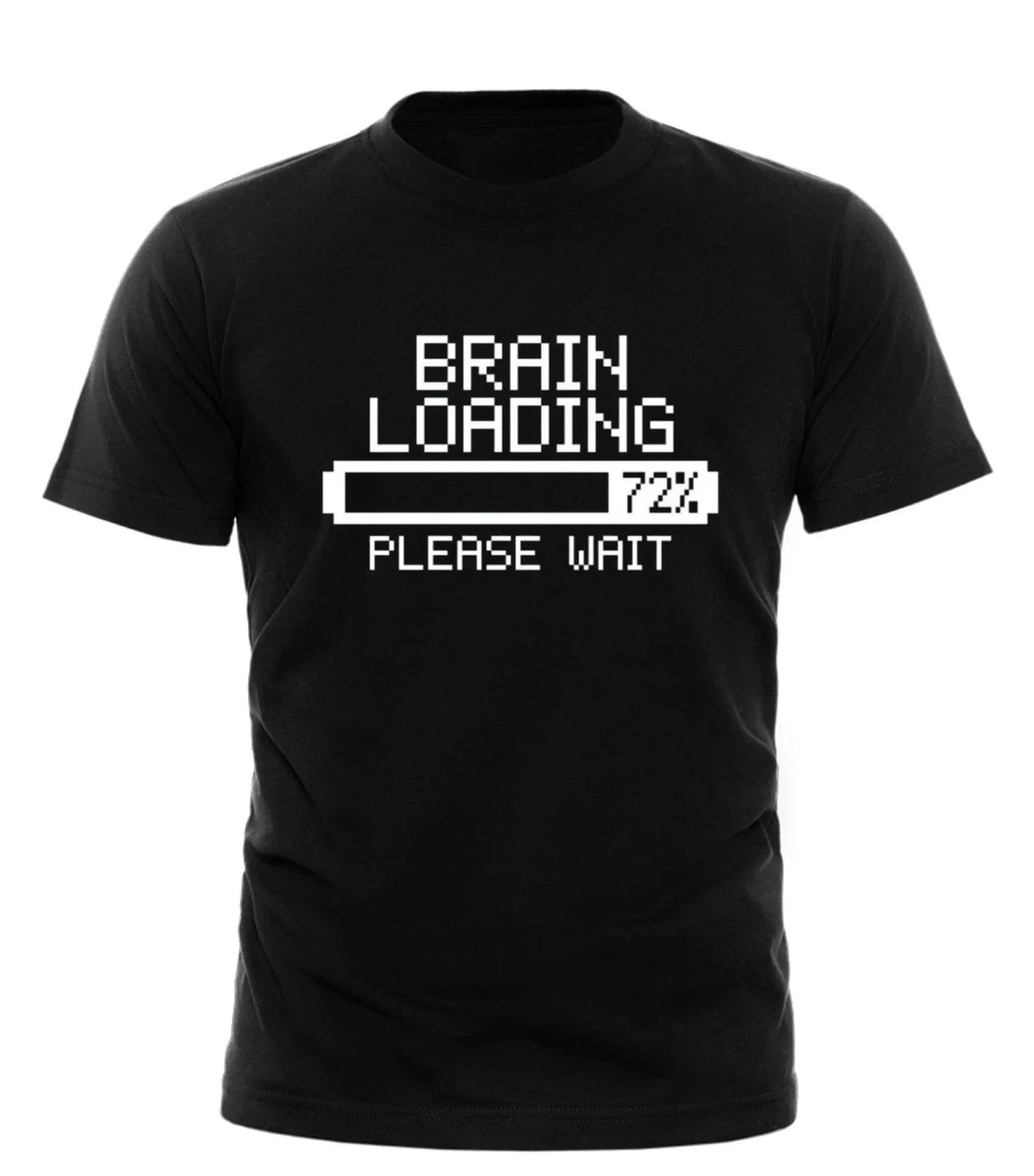 Brain Loading T-SHIRT - Tee Sarcastic Smart Sarcasm Present Gift birthday funny Unisex T-shirt, Sweatshirt, Hoodie, Long Sleeve Tee - T-Shirt, Sweatshirt, Hoodie