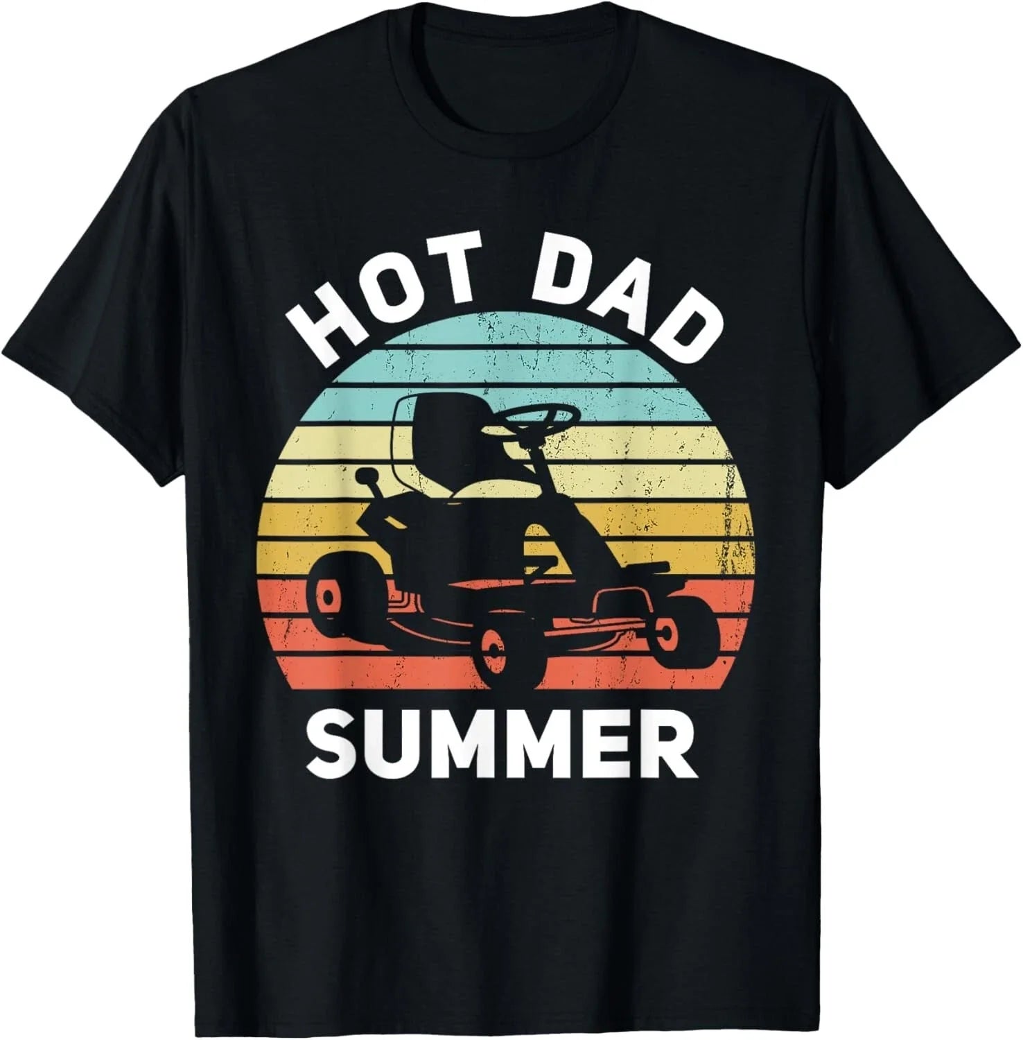 Hot Dad Summer Funny Lawn Care Dad Zero Turn Mower Gift Unisex T-Shirt Unisex T-shirt, Sweatshirt, Hoodie, Long Sleeve Tee - T-Shirt, Sweatshirt, Hoodie