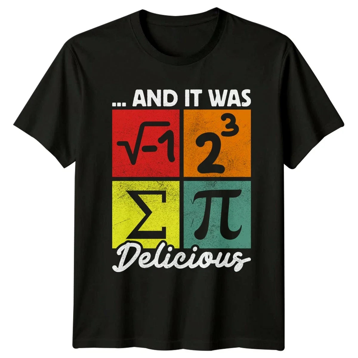 And It Was Pi Delicious Mens T-Shirt Mathematics Science Gift For Him Unisex T-shirt, Sweatshirt, Hoodie, Long Sleeve Tee - T-Shirt, Sweatshirt, Hoodie