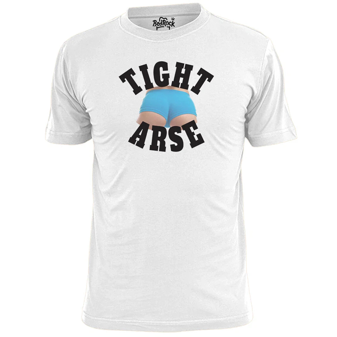 Mens Tight Arse Funny Rude T Shirt Humour Laugh Unisex T-shirt, Sweatshirt, Hoodie, Long Sleeve Tee - T-Shirt, Sweatshirt, Hoodie