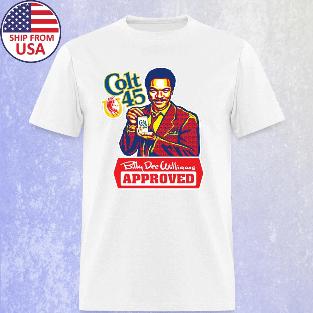 Colt 45 - Billy Dee Williams Men's Size S-5XL Unisex T-shirt, Sweatshirt, Hoodie, Long Sleeve Tee - T-Shirt, Sweatshirt, Hoodie