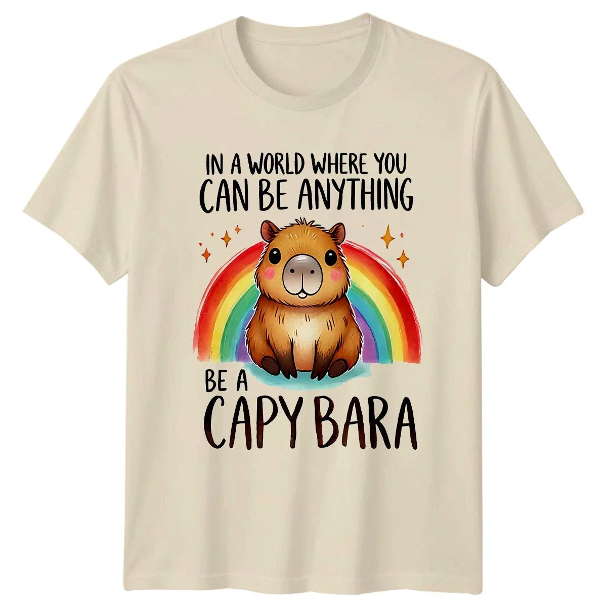 In A World Where You Can T-Shirt Capybara Animals Gift For Him And Her Unisex T-shirt, Sweatshirt, Hoodie, Long Sleeve Tee - T-Shirt, Sweatshirt, Hoodie