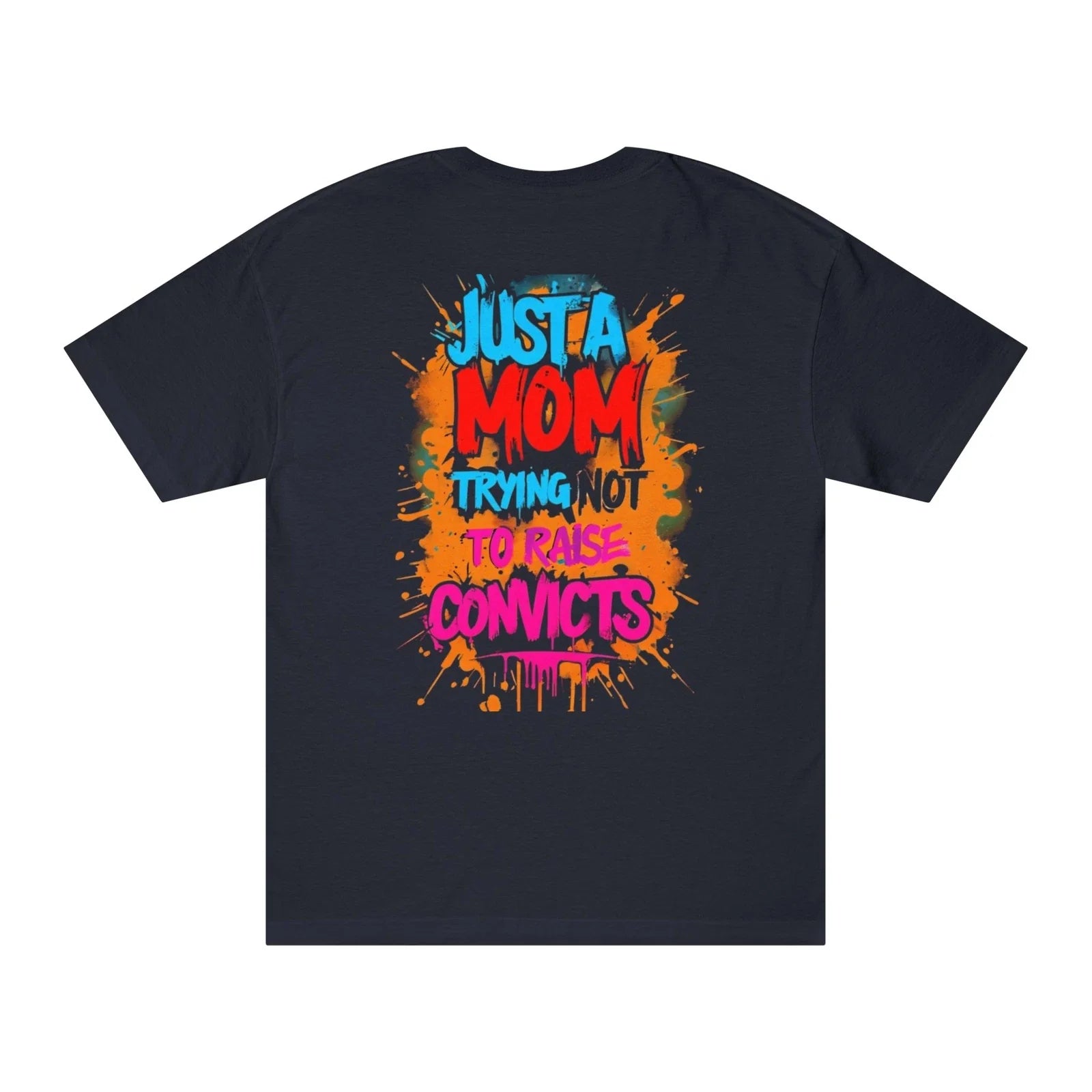 Motherhood Quote T-Shirt, Mom Life Tee, Funny Parenting Shirt, Gift for Mom, Unisex T-shirt, Sweatshirt, Hoodie, Long Sleeve Tee - T-Shirt, Sweatshirt, Hoodie