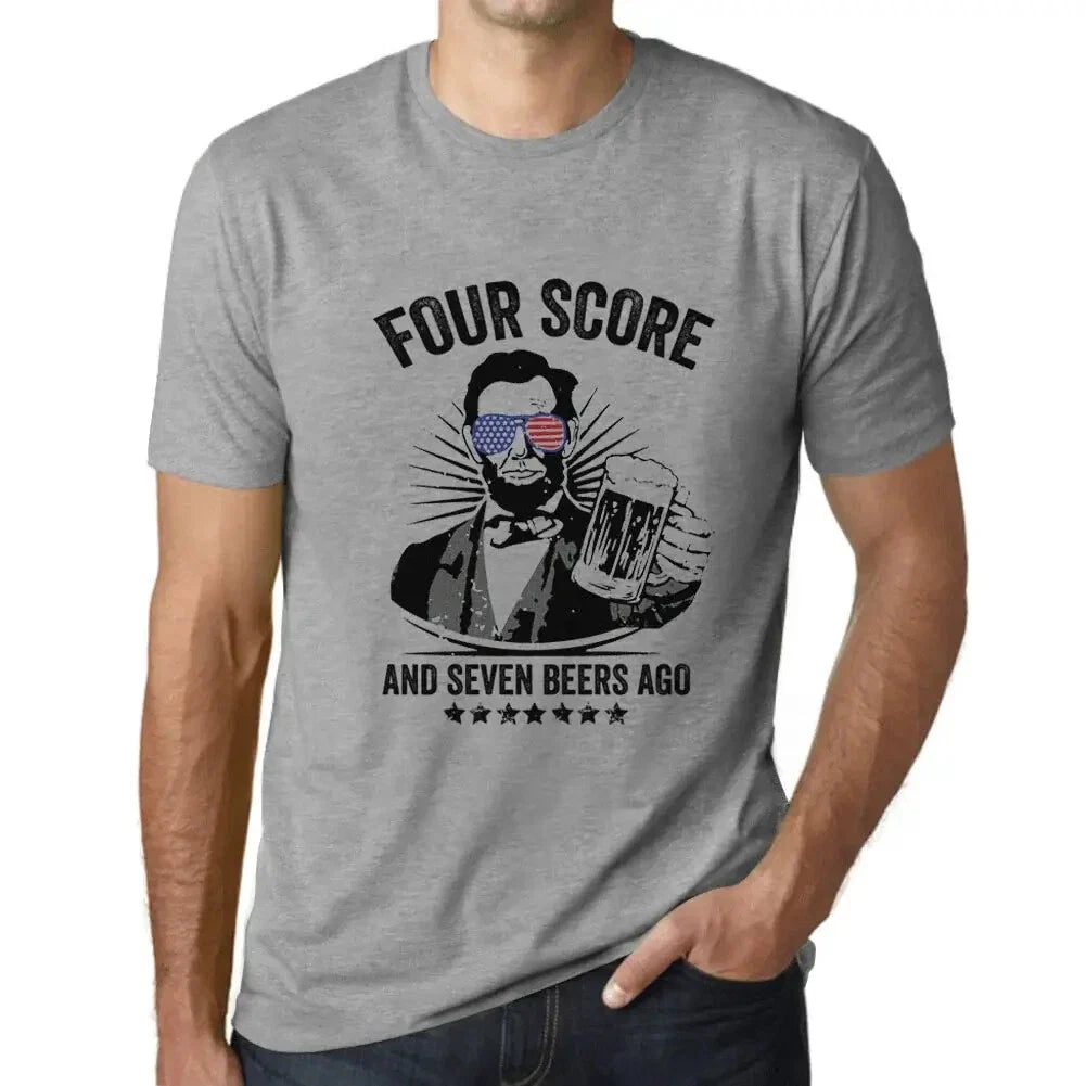 Men's Graphic T-Shirt Four Score And Seven Beers Ago 4th July Eco-Friendly Unisex T-shirt, Sweatshirt, Hoodie, Long Sleeve Tee - T-Shirt, Sweatshirt, Hoodie