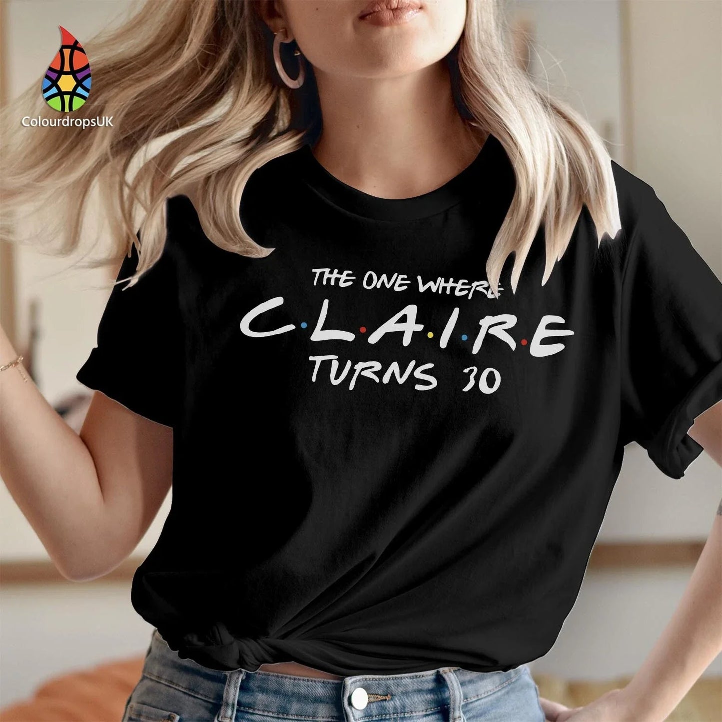 Personalised TSHIRT (535) The One Where Name Turn Thirty 30th Birthday T-shirt Unisex T-shirt, Sweatshirt, Hoodie, Long Sleeve Tee - T-Shirt, Sweatshirt, Hoodie