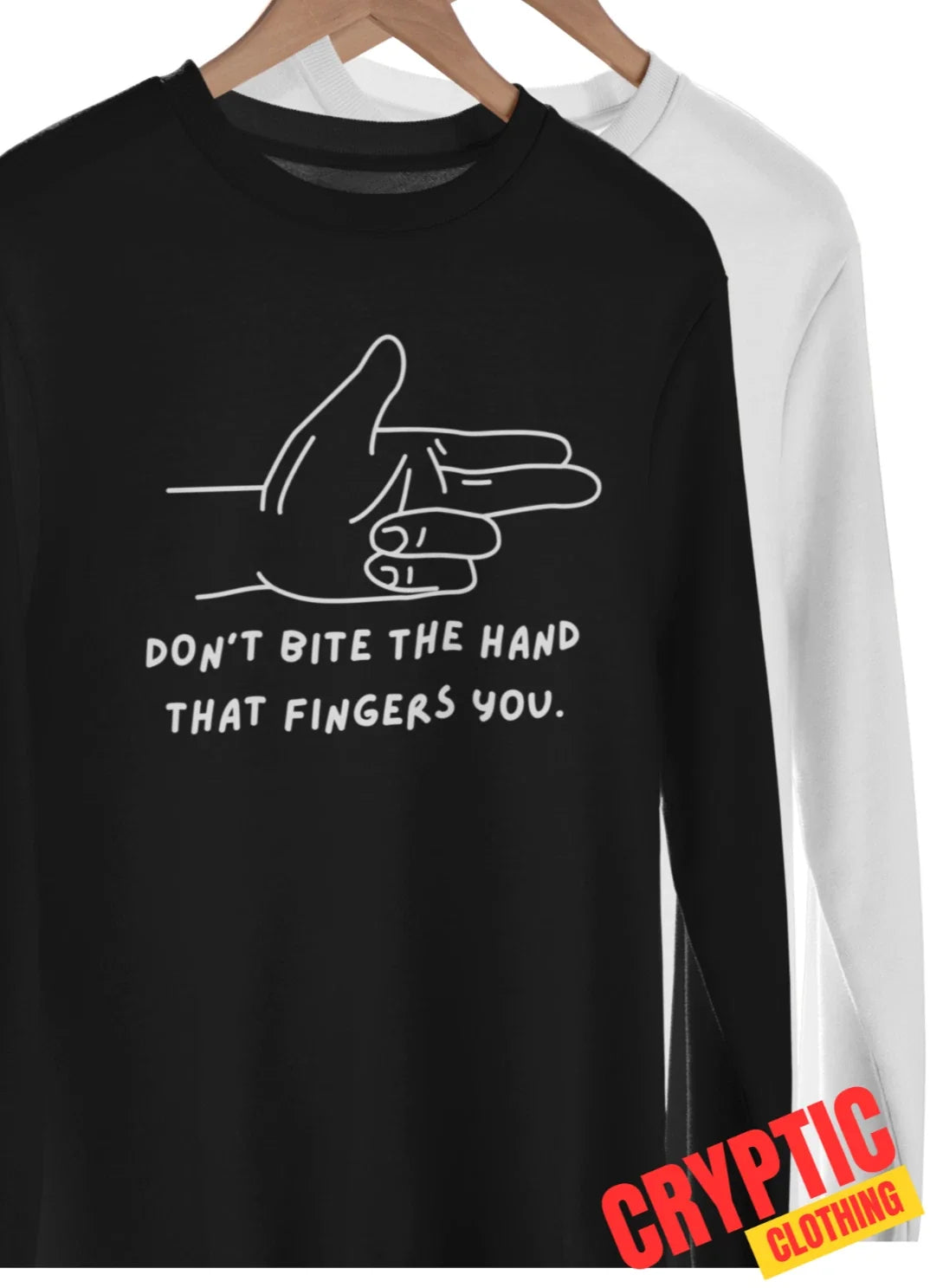 Don't Bite the Hand That Fingers You T SHIRT Rude Guy Humor Husband Dad Joke TEE Unisex T-shirt, Sweatshirt, Hoodie, Long Sleeve Tee - T-Shirt, Sweatshirt, Hoodie