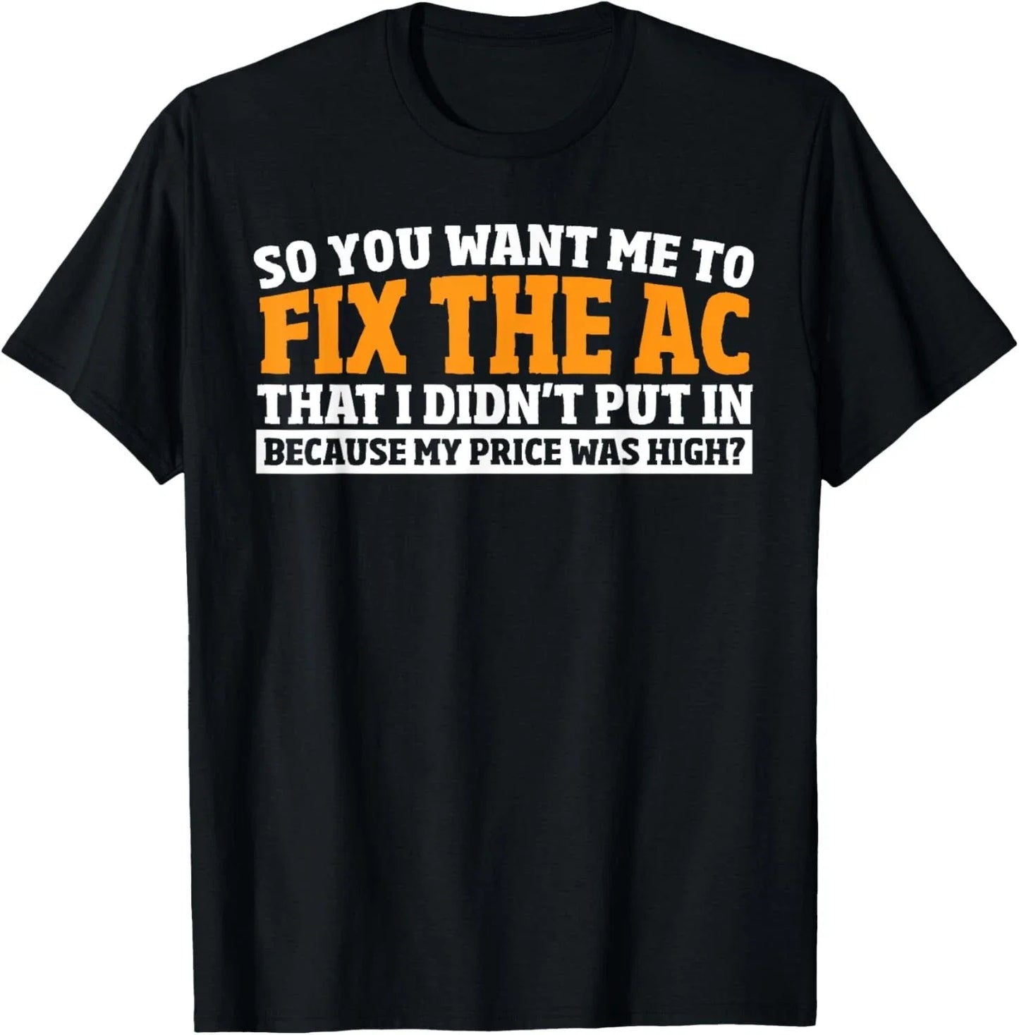 Sarcastic Quote Hvac Journeyman - Funny Hvac Technician T-Shirt Unisex T-shirt, Sweatshirt, Hoodie, Long Sleeve Tee - T-Shirt, Sweatshirt, Hoodie