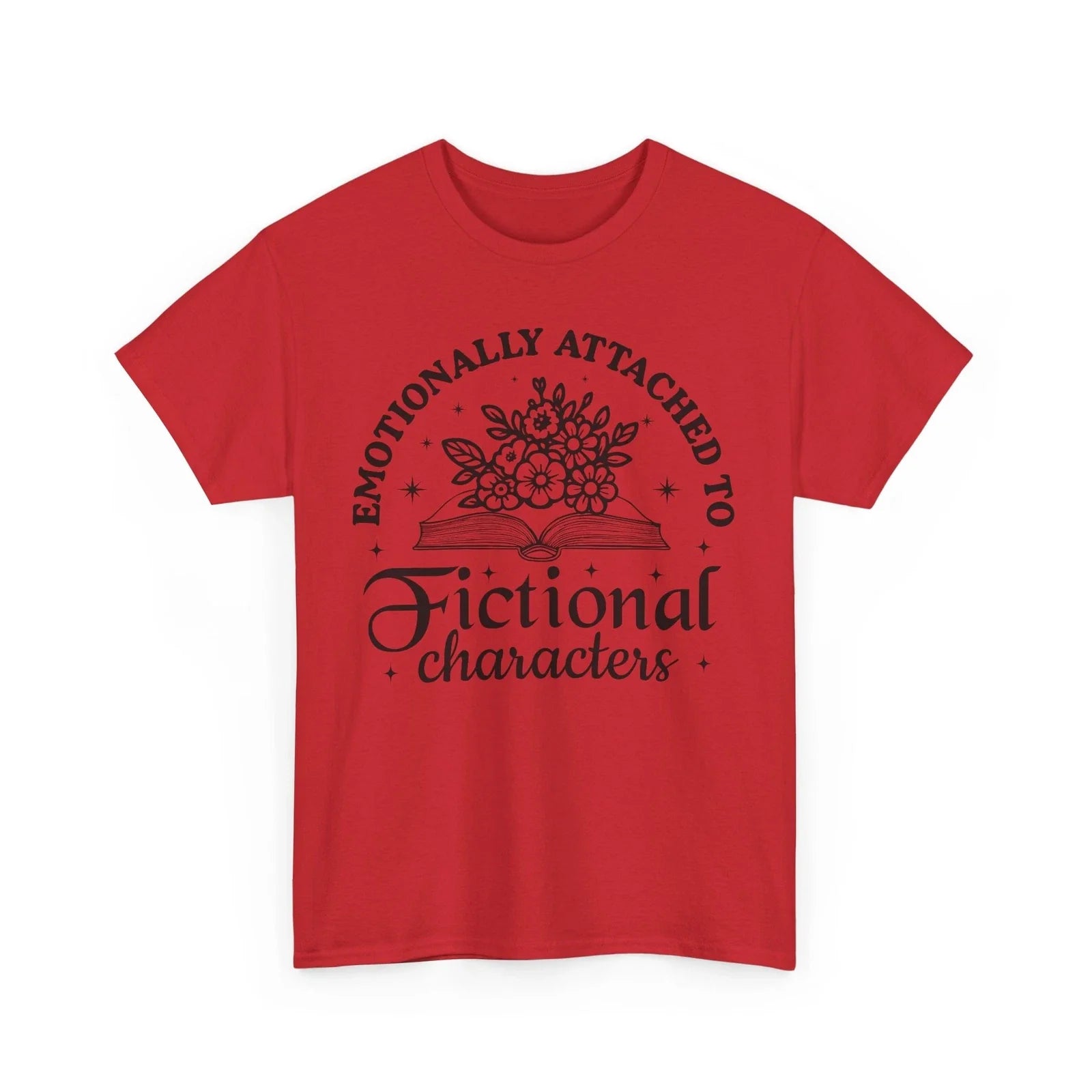 Book T-Shirt | Booktrovert Shirt | emotionally attached to fictional characters Unisex T-shirt, Sweatshirt, Hoodie, Long Sleeve Tee - T-Shirt, Sweatshirt, Hoodie