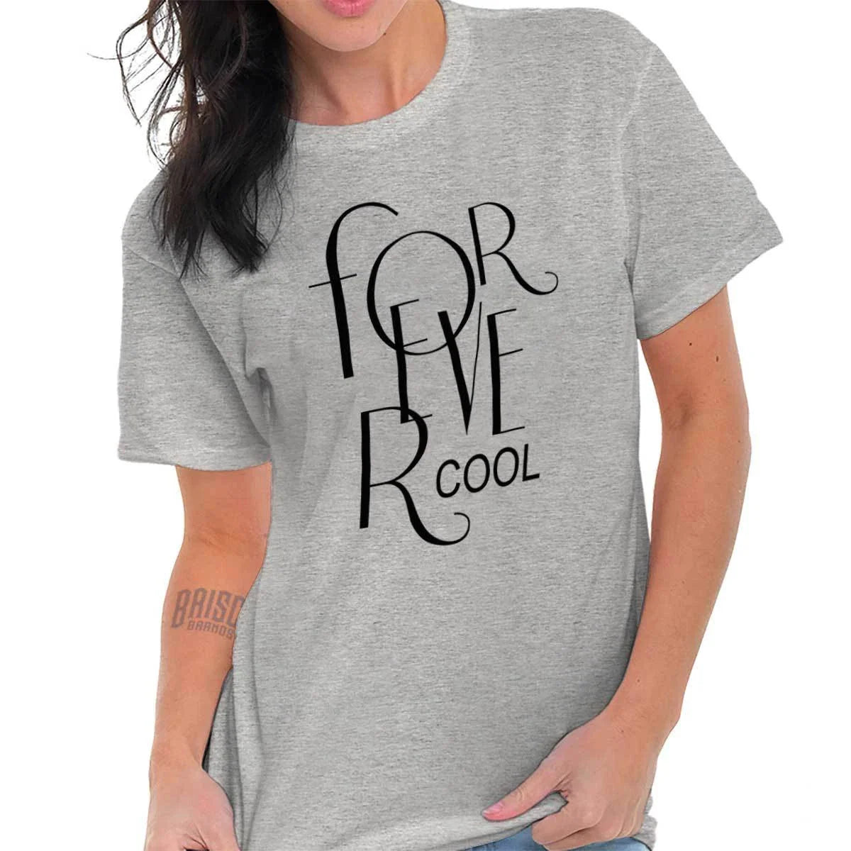 Forever Cool Trendy Party Best Friend Gift Womens Crewneck T Shirt Tees Tops Unisex T-shirt, Sweatshirt, Hoodie, Long Sleeve Tee - T-Shirt, Sweatshirt, Hoodie
