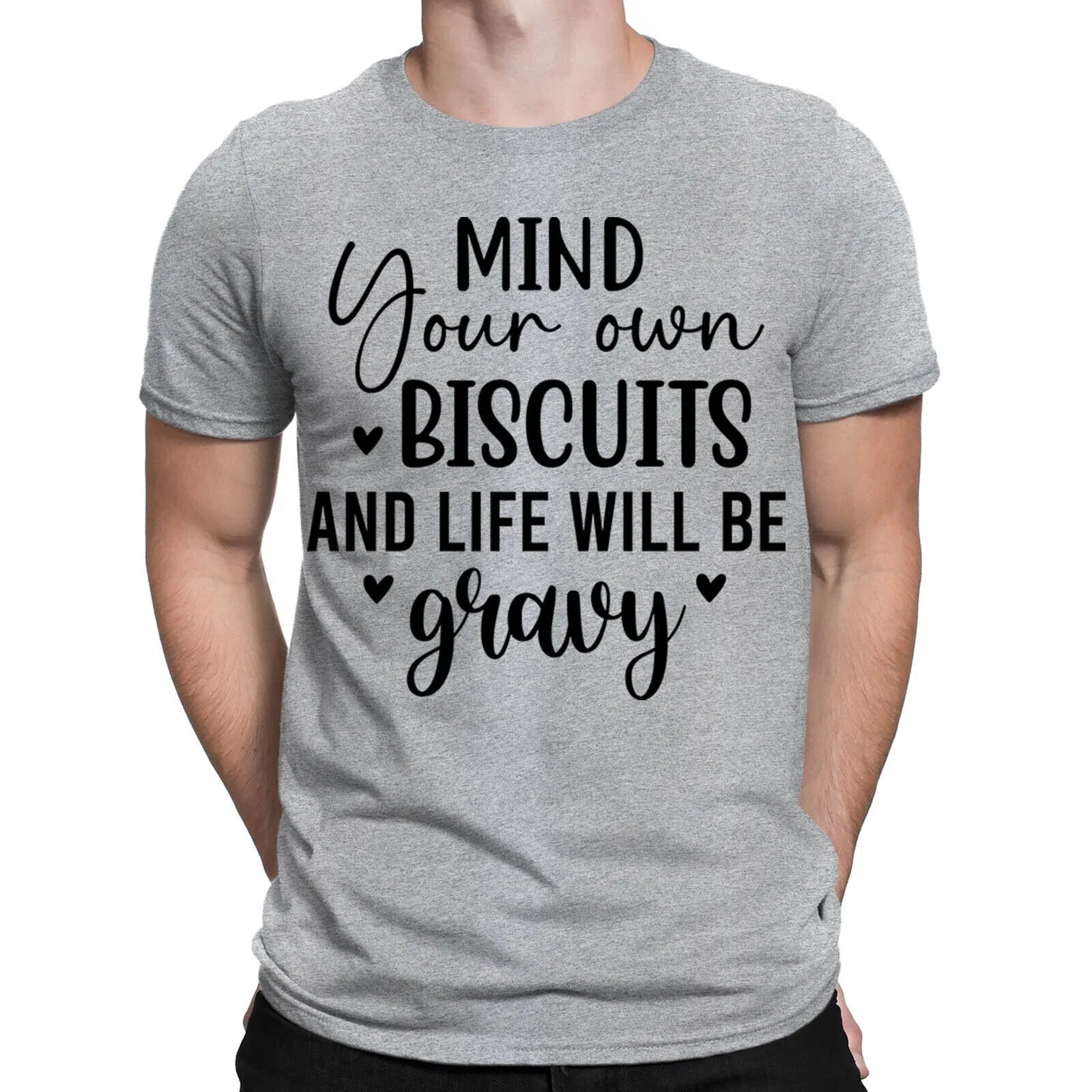 Mind Your Own Biscuits And Life Funny Sarcastic Mens Womens T-Shirts Top #BAL Unisex T-shirt, Sweatshirt, Hoodie, Long Sleeve Tee - T-Shirt, Sweatshirt, Hoodie