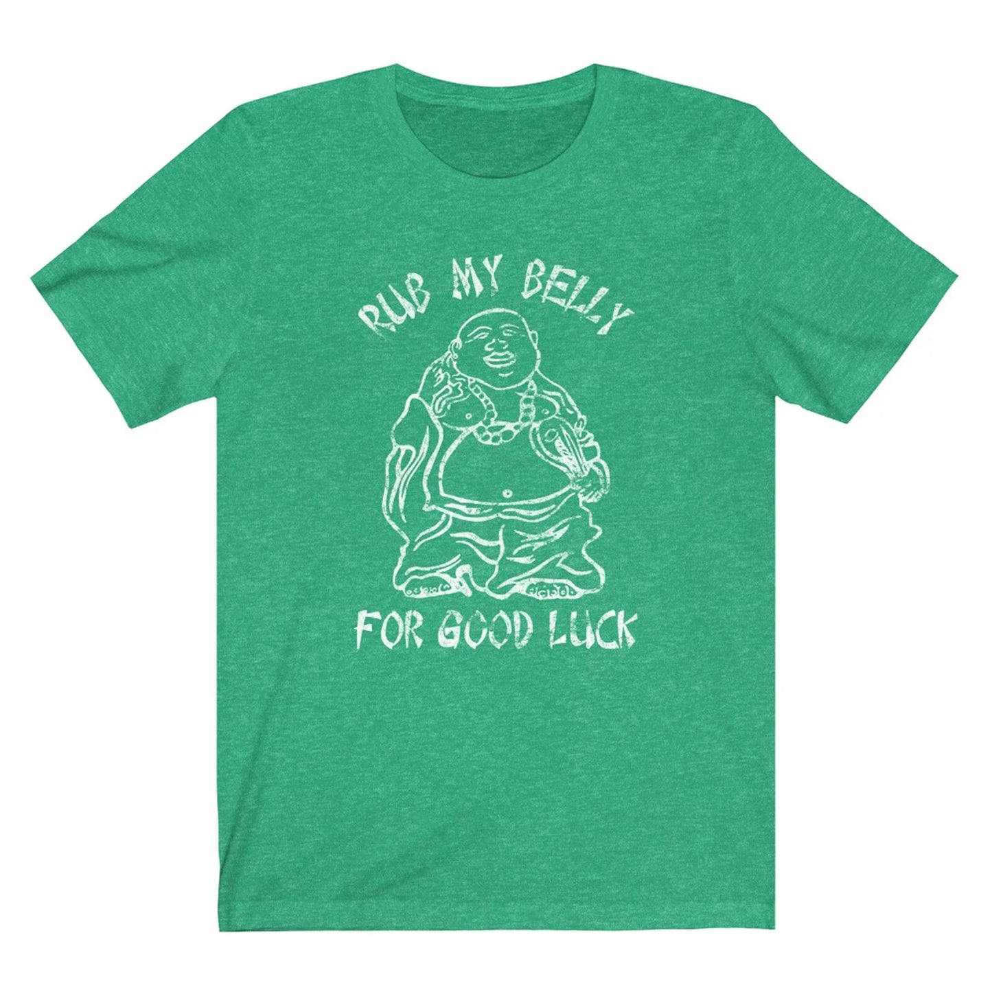 RUB MY BELLY FOR GOOD LUCK  "Vintage Look" 50/50 Blend Gym T-Shirt - buddha Unisex T-shirt, Sweatshirt, Hoodie, Long Sleeve Tee - T-Shirt, Sweatshirt, Hoodie