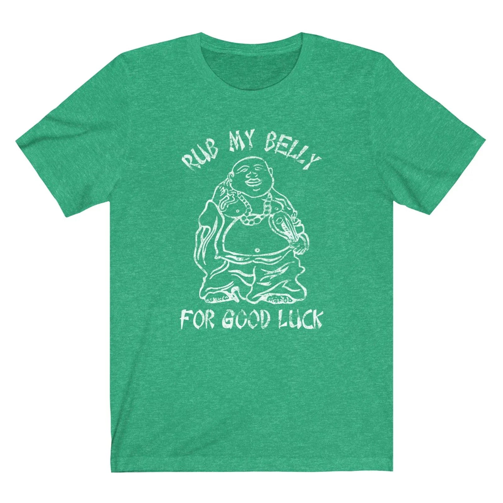 RUB MY BELLY FOR GOOD LUCK  "Vintage Look" 50/50 Blend Gym T-Shirt - buddha Unisex T-shirt, Sweatshirt, Hoodie, Long Sleeve Tee - T-Shirt, Sweatshirt, Hoodie