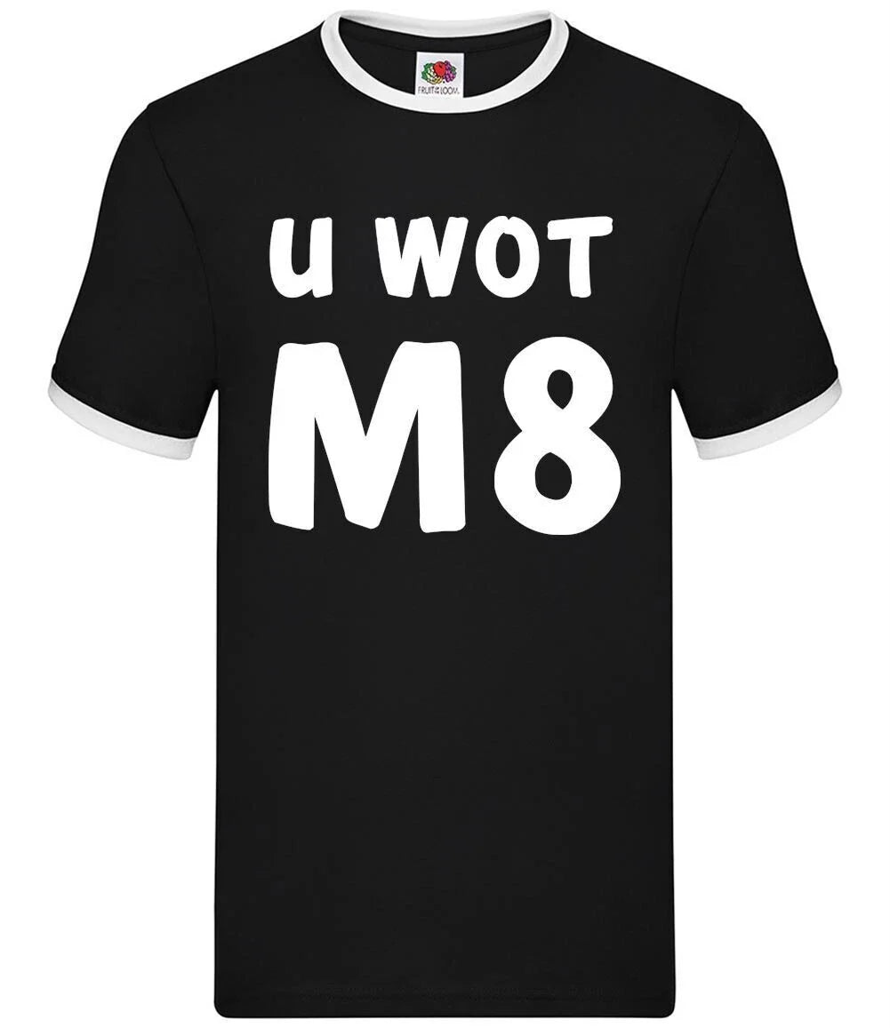 U Wot M8 - Hommes Contraste - You What Mat Meme Drle Slang Ado Grossier Unisex T-shirt, Sweatshirt, Hoodie, Long Sleeve Tee - T-Shirt, Sweatshirt, Hoodie