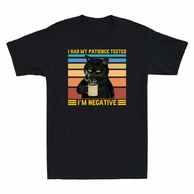 I'm Had Black Coffee Men's Patience Drink Tested Cat Negative I Retro My T-shirt Unisex T-shirt, Sweatshirt, Hoodie, Long Sleeve Tee - T-Shirt, Sweatshirt, Hoodie