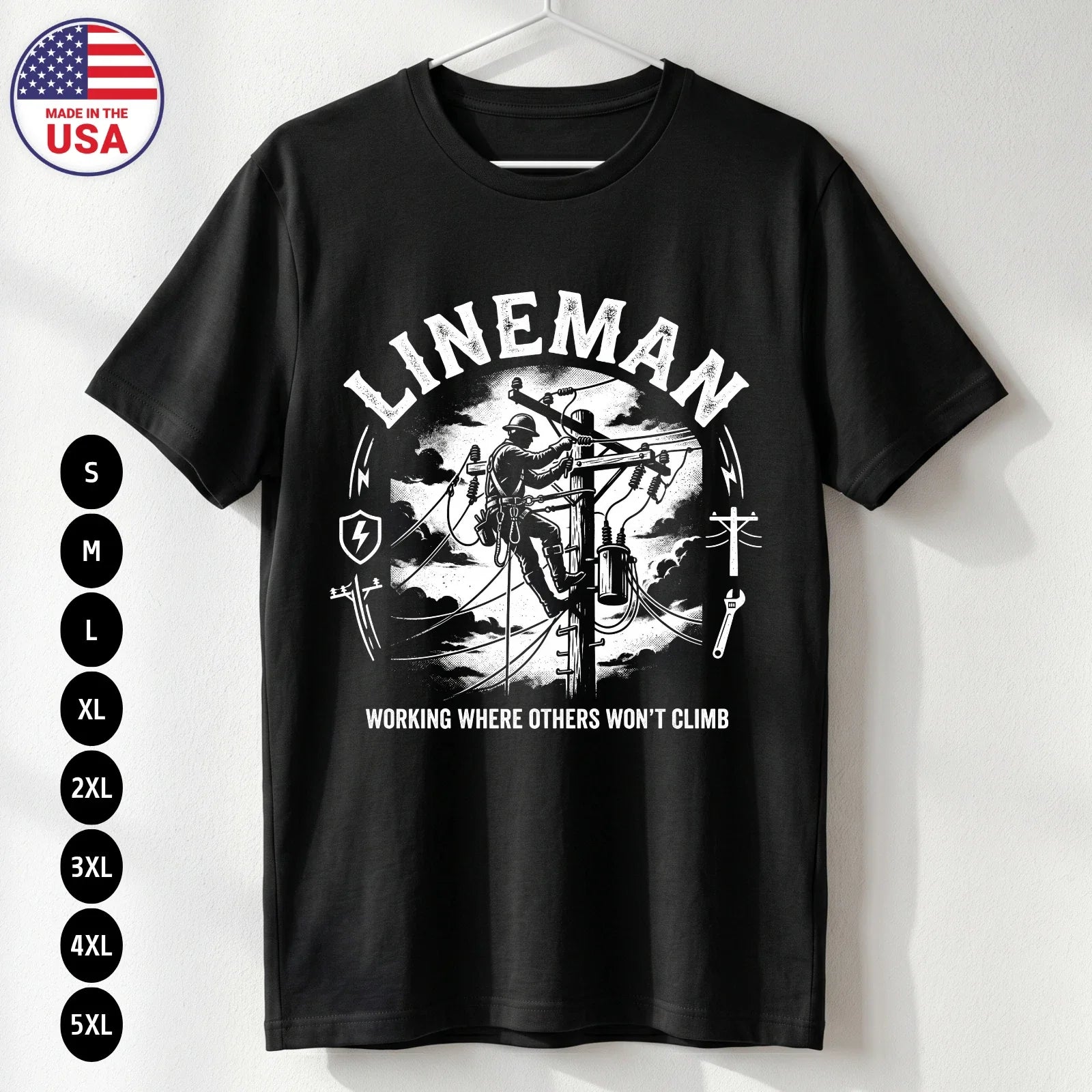 Lineman T-Shirt Power Line Worker Gift Graphic Tee S-5XL Unisex T-shirt, Sweatshirt, Hoodie, Long Sleeve Tee - T-Shirt, Sweatshirt, Hoodie