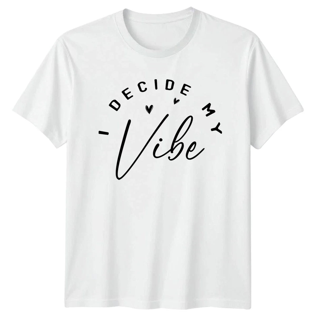 Decide My Vibe T-Shirt Self Empowerment Motivational Birthday Gift For Him Unisex T-shirt, Sweatshirt, Hoodie, Long Sleeve Tee - T-Shirt, Sweatshirt, Hoodie