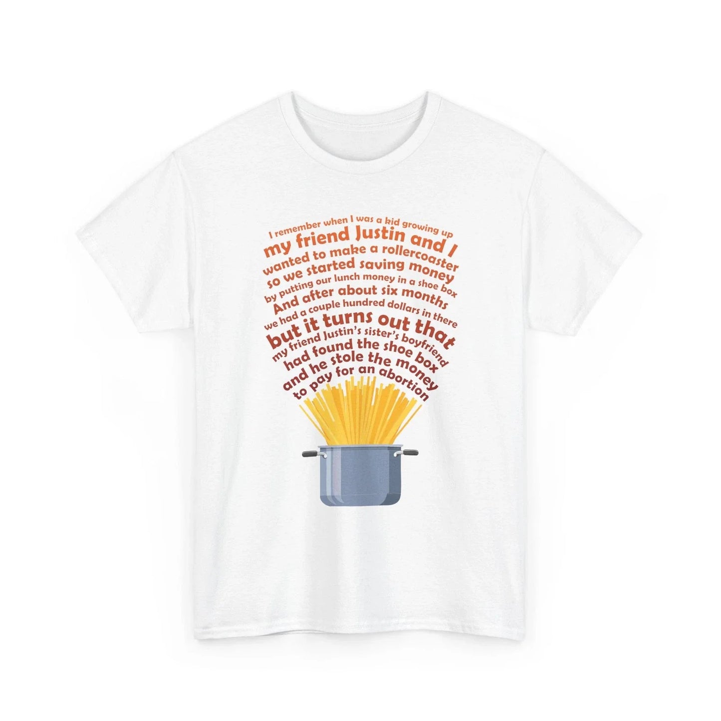 Justin's Sister's Boyfriend - Childhood Story Meme Graphic Gildan Cotton Tee Unisex T-shirt, Sweatshirt, Hoodie, Long Sleeve Tee - T-Shirt, Sweatshirt, Hoodie