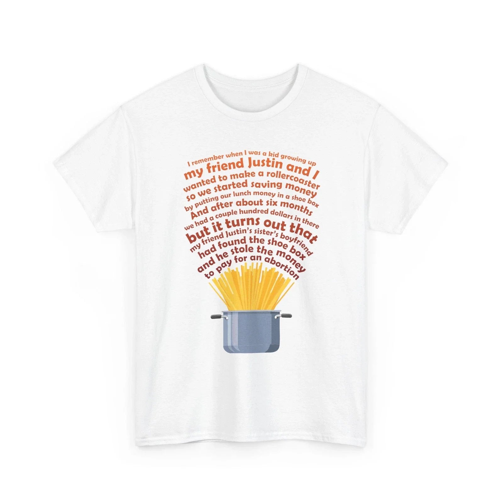 Justin's Sister's Boyfriend - Childhood Story Meme Graphic Gildan Cotton Tee Unisex T-shirt, Sweatshirt, Hoodie, Long Sleeve Tee - T-Shirt, Sweatshirt, Hoodie