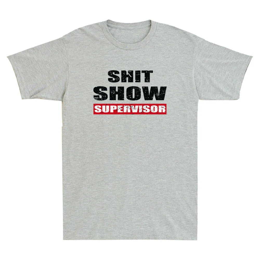 Sh!t Show Supervisor Funny Mom Manager Humor Quote Joke Vintage Unisex T-Shirt Unisex T-shirt, Sweatshirt, Hoodie, Long Sleeve Tee - T-Shirt, Sweatshirt, Hoodie